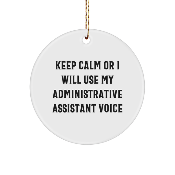 Funny Administrative Assistant Gifts from Men to Friends for Christmas Unique Circle Ornament - Image 1