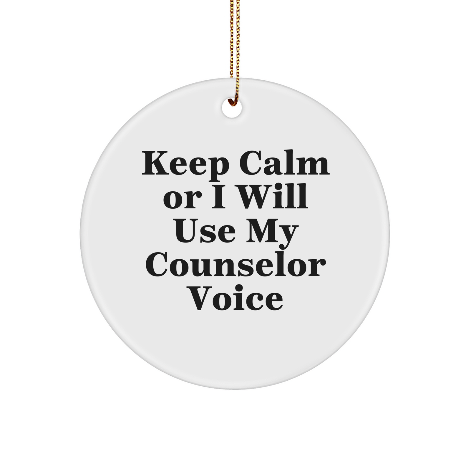 Counselor Circle Ornament with Funny Quote, Gifts from Friends to Counselor, Christmas Unique Gifts - Image 1