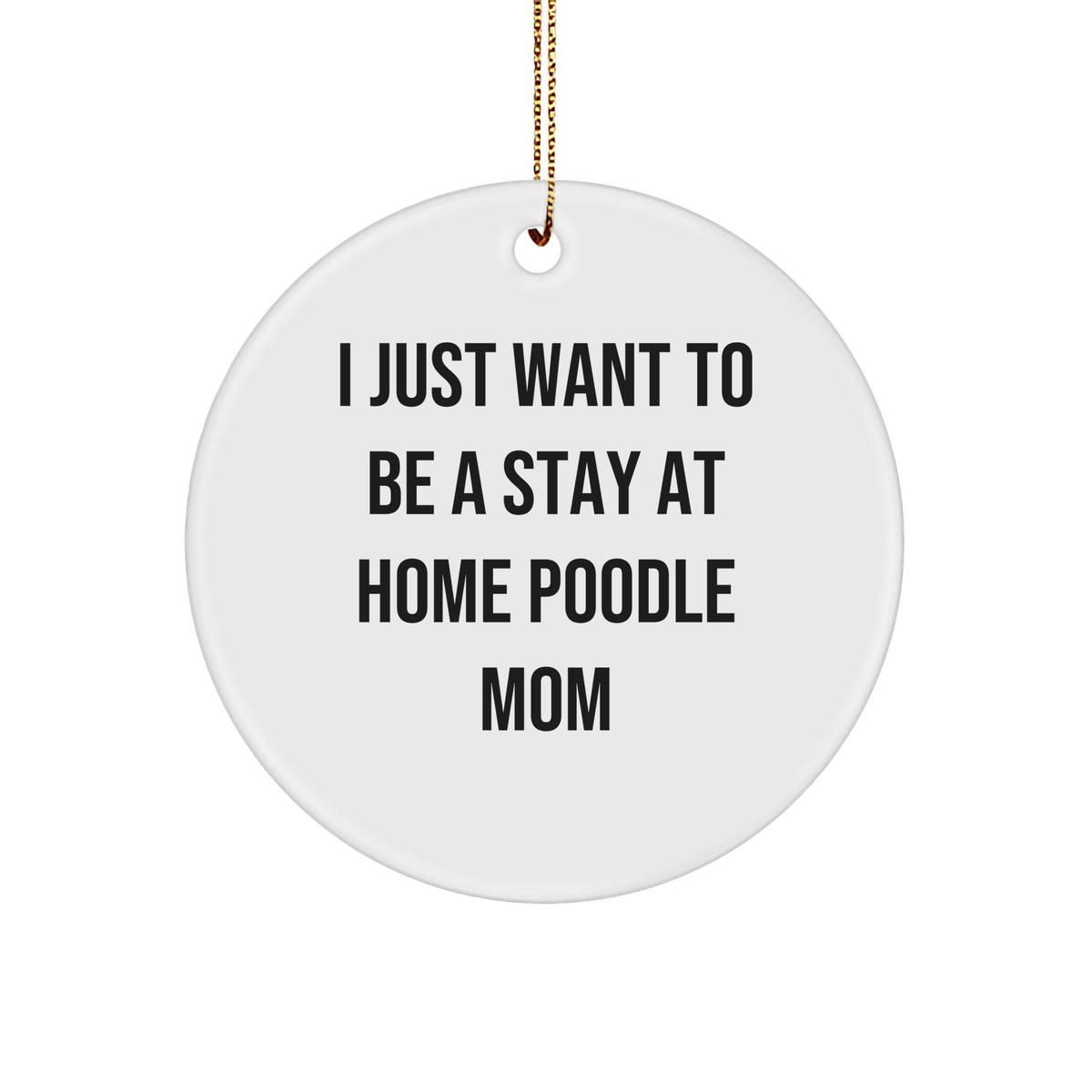 Poodle Dog Mom&#39;s Delight, Funny Circle Ornament Gifts from Family, Friends for Christmas - Image 1