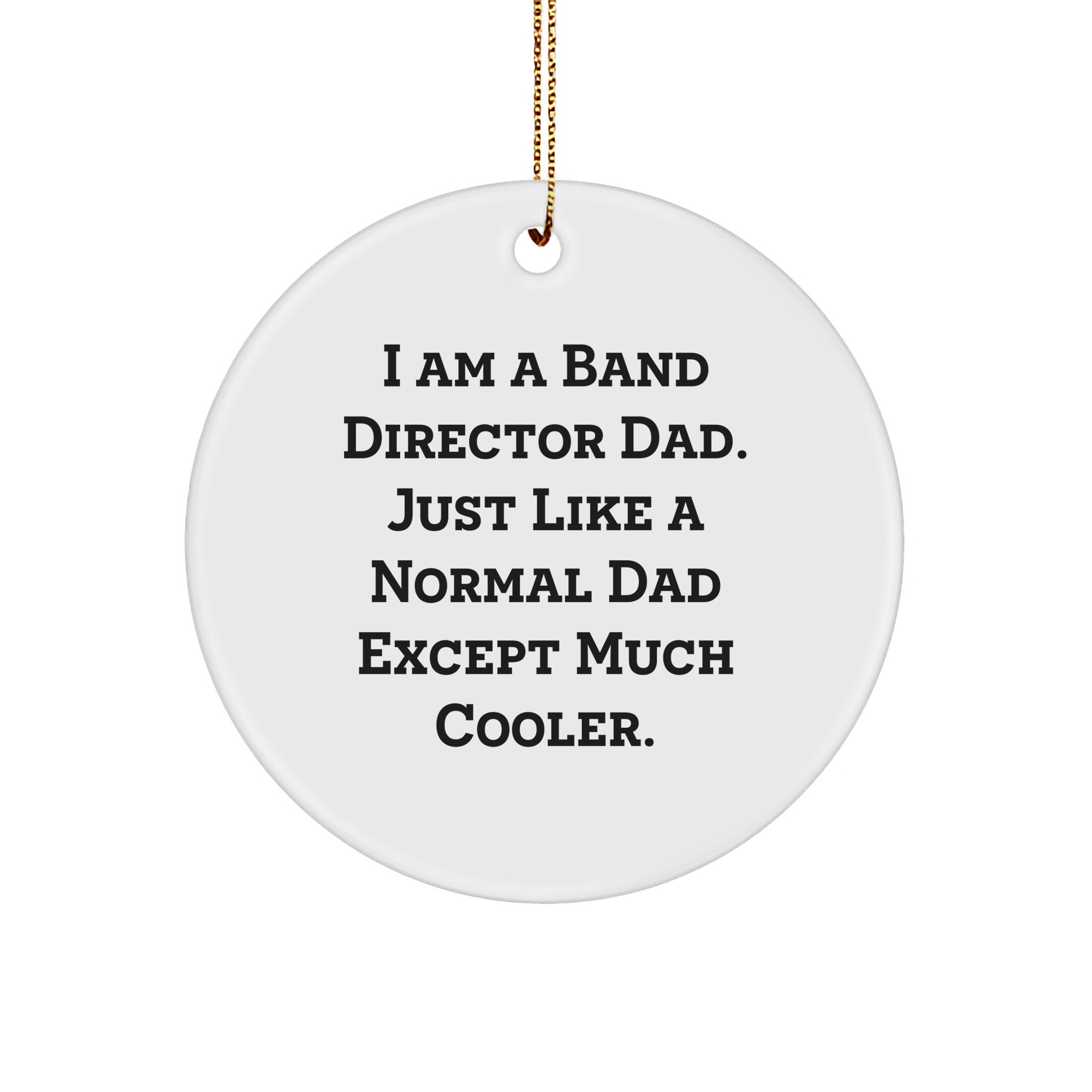 Band Director Gifts from Friends - Unique Circle Ornament for Band Directors Dad - Christmas Memorable Present for Men - Image 1