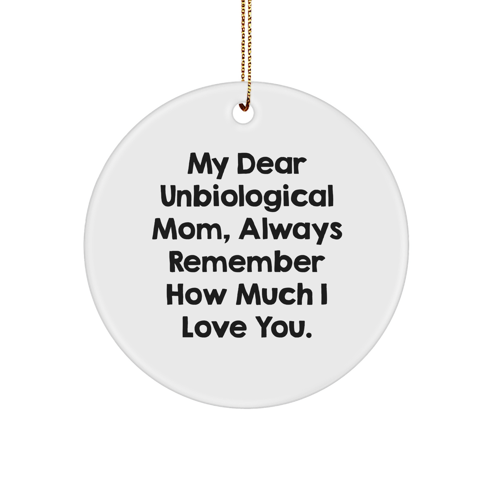 Christmas Special Circle Ornament Gifts for Unbiological Mom - I Love You - Image 1