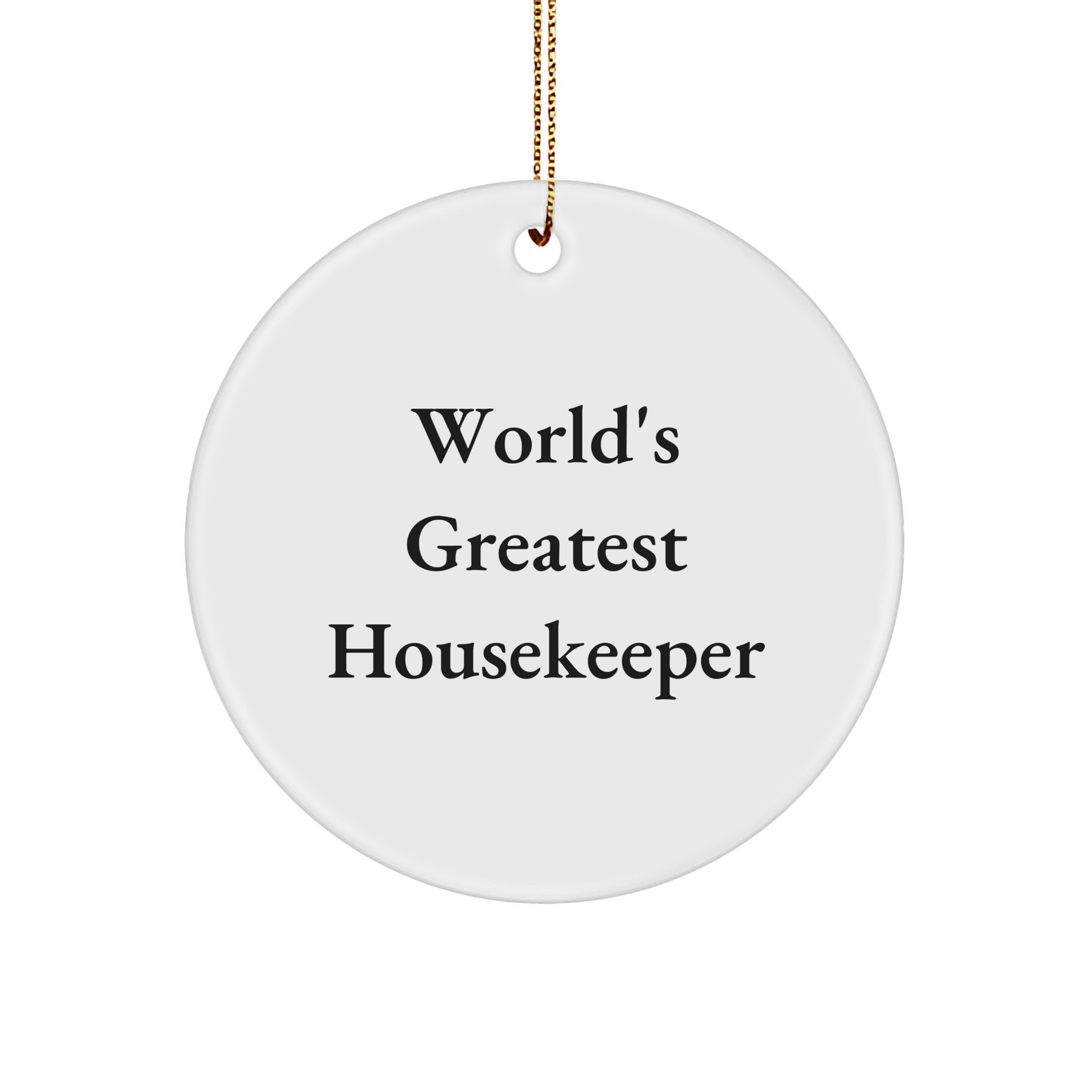Funny World's Greatest Housekeeper Gifts from Family to Housekeeper Circle Ornament for Christmas - Image 1