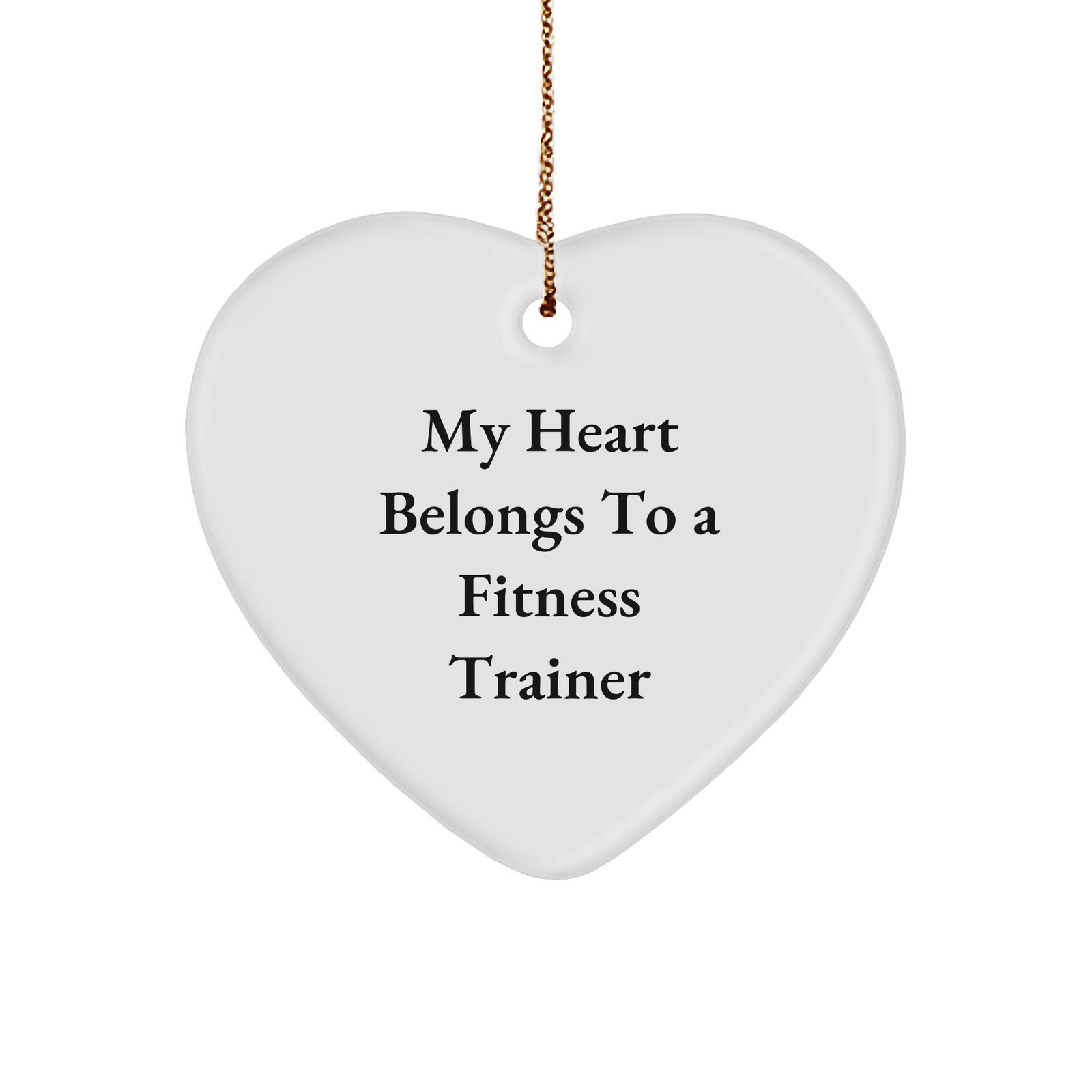 Funny Fitness Trainer Heart Ornament, Gifts from Friends for Fitness Trainers, 'My Heart Belongs To A Fitness Trainer', Christmas Unique Gifts - Image 1