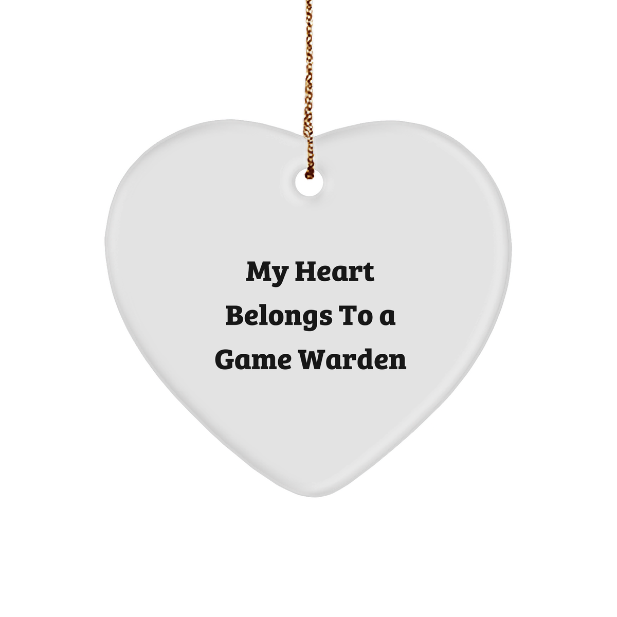 Game Warden Gifts, My Heart Belongs To A Game Warden, Heart Ornament, Christmas Unique Gifts from Family, For Game Wardens - Image 1