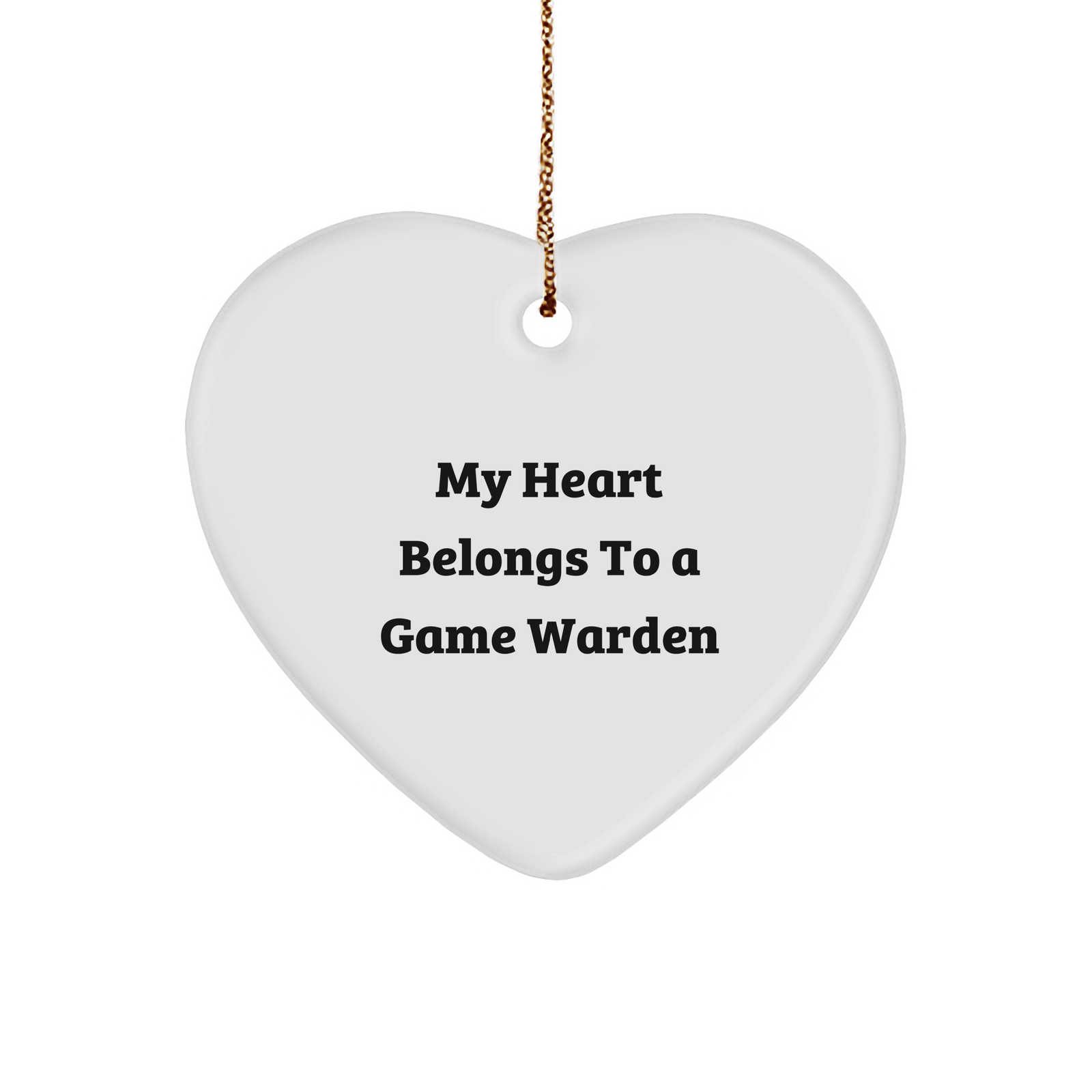 Game Warden Gifts, My Heart Belongs To A Game Warden, Heart Ornament, Christmas Unique Gifts from Family, For Game Wardens - Image 1