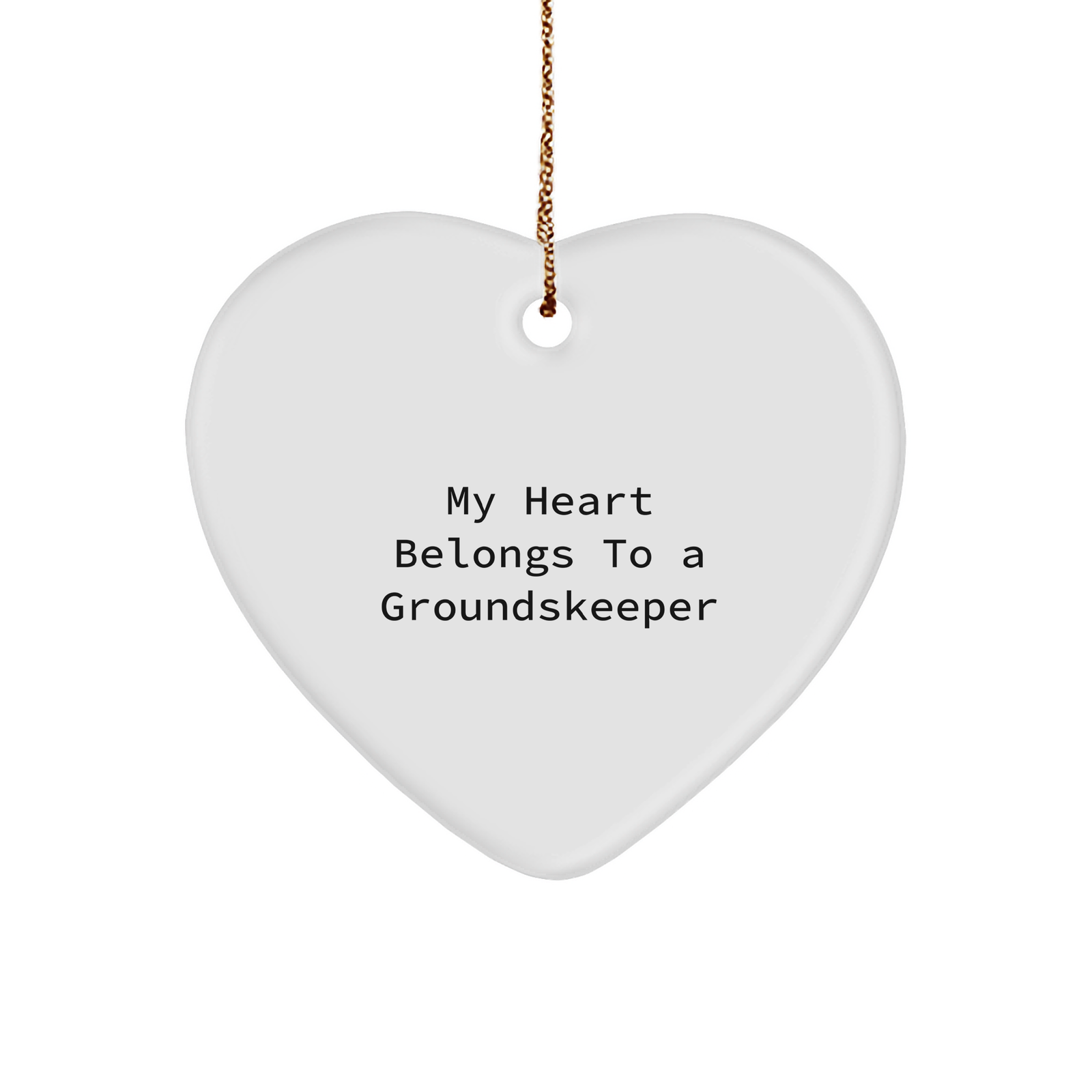 Funny groundskeeper Gifts from Friends, Funny Heart Ornament for Men, 'My Heart Belongs To A groundskeeper' Christmas Unique Gifts - Image 1