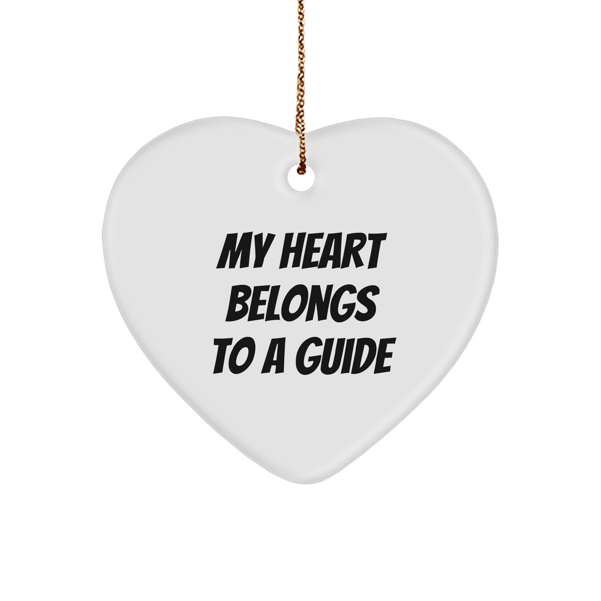 Gifts from Friends for Guides - My Heart Belongs To A Guide Heart Ornament, White, Christmas - Image 1