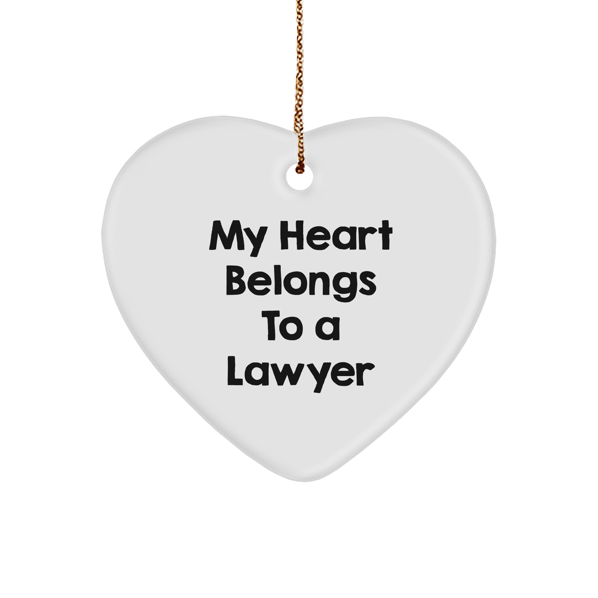 Funny Lawyer Gifts from Women - &#39;My Heart Belongs To A Lawyer&#39; Heart Ornament, Christmas Unique Gifts for Men or Coworkers - Image 1