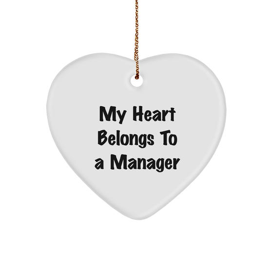 Funny Gifts from Friends and Family for My Heart Belongs To A Manager Christmas Heart Ornament, Manager Heart Shaped White MDF Decorations for Home Office Desk, Gifts for Her or Him - Image 1