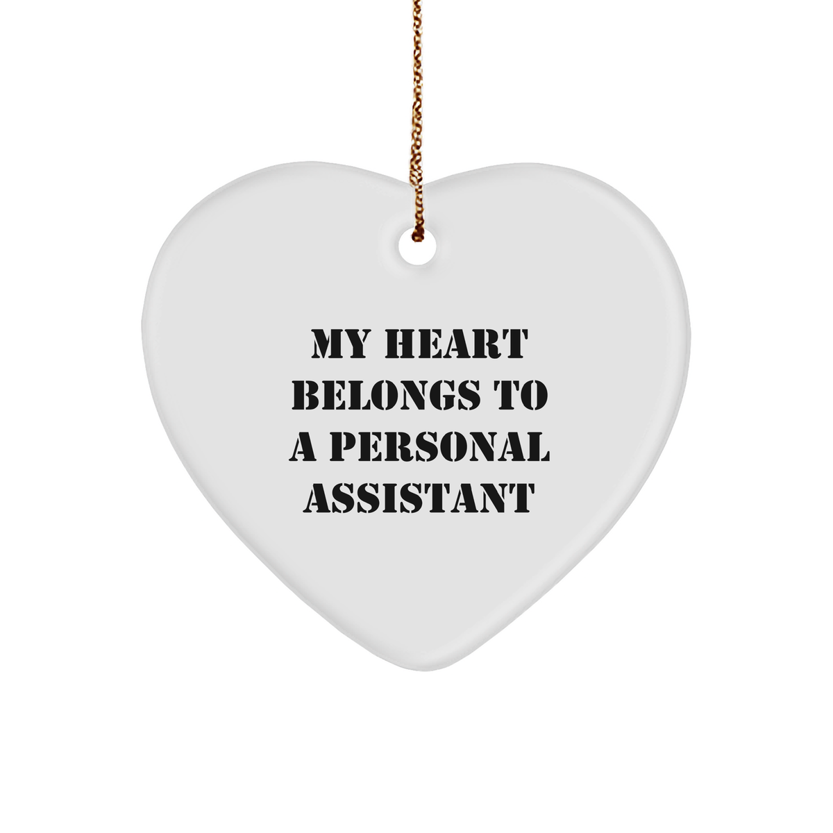 Personal Assistant Gifts from Friends, &#39;My Heart Belongs To A Personal Assistant&#39; Heart Ornament, Christmas Unique Gifts for Her - Image 1
