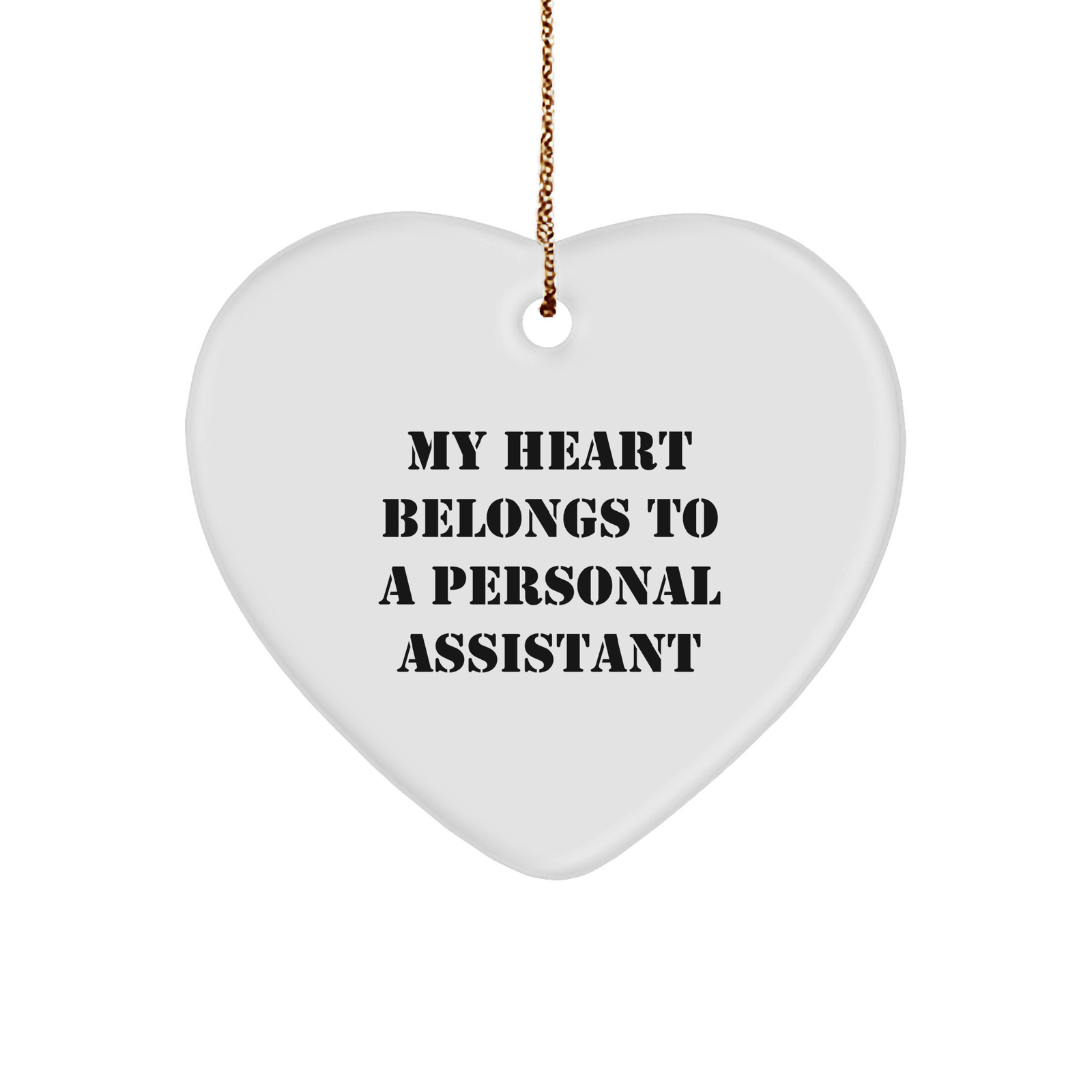 Personal Assistant Gifts from Friends, 'My Heart Belongs To A Personal Assistant' Heart Ornament, Christmas Unique Gifts for Her - Image 1