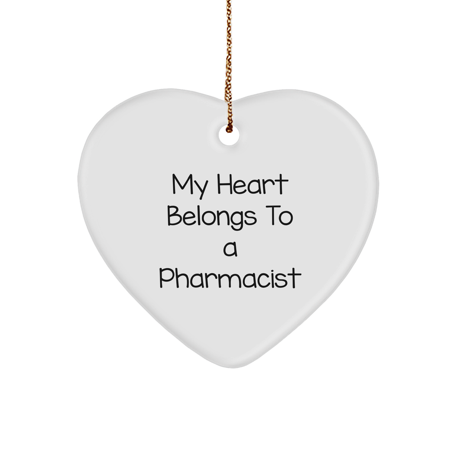 Funny Pharmacist Gifts My Heart Belongs To A Pharmacist Heart Ornament for Christmas from Family - Image 1