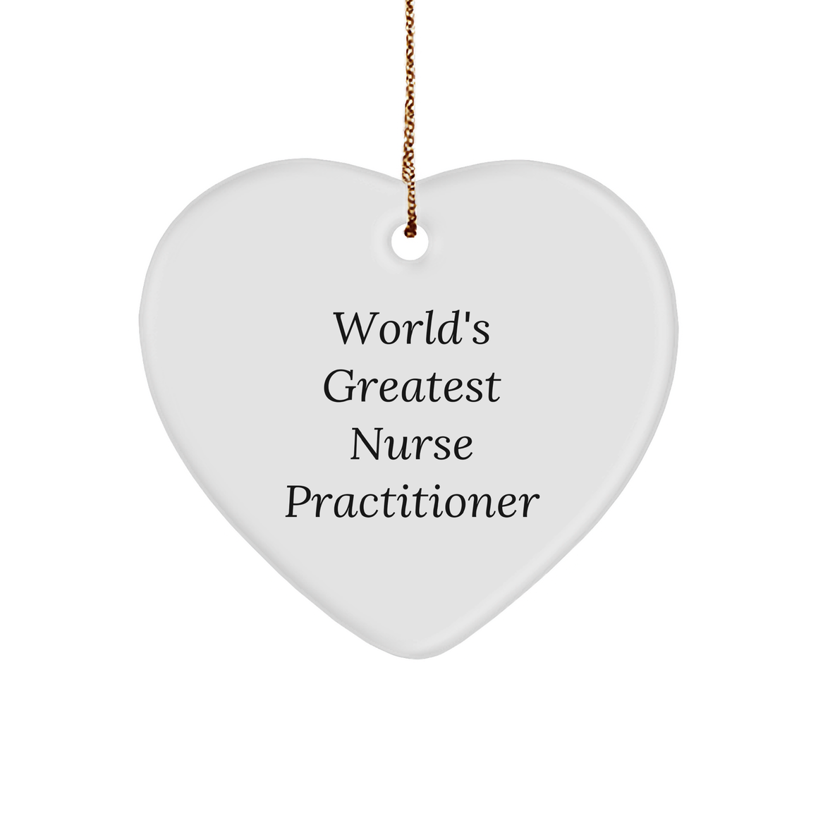 World's Greatest Nurse Practitioner Gifts for Nurse Practitioner, Heart Ornament, Funny Christmas Memorable Present from Friends to Family - Image 1