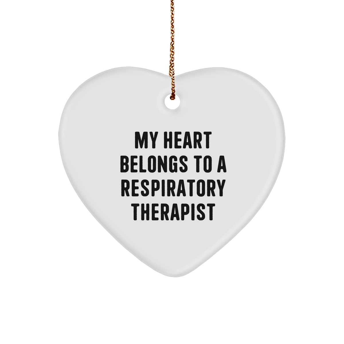 Funny Respiratory Therapist Gifts from Friends - Heart Ornament, 'My Heart Belongs To A Respiratory Therapist' Quote, Perfect for Christmas, Gifts for Respiratory Therapist - Image 1
