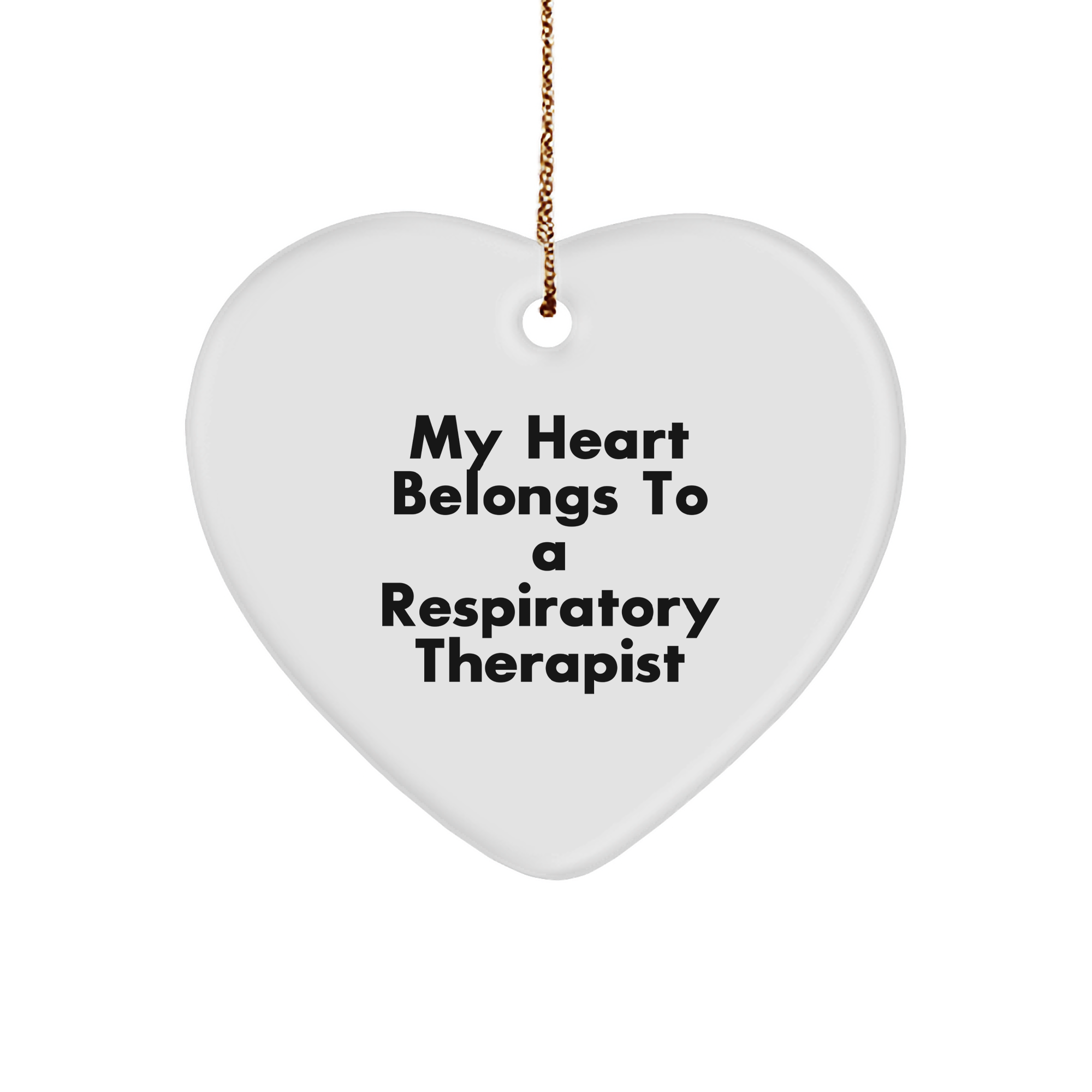 Respiratory Therapist Gifts from Men - My Heart Belongs To A Respiratory Therapist Heart Ornament for Christmas, Inspirational Quote - Image 1