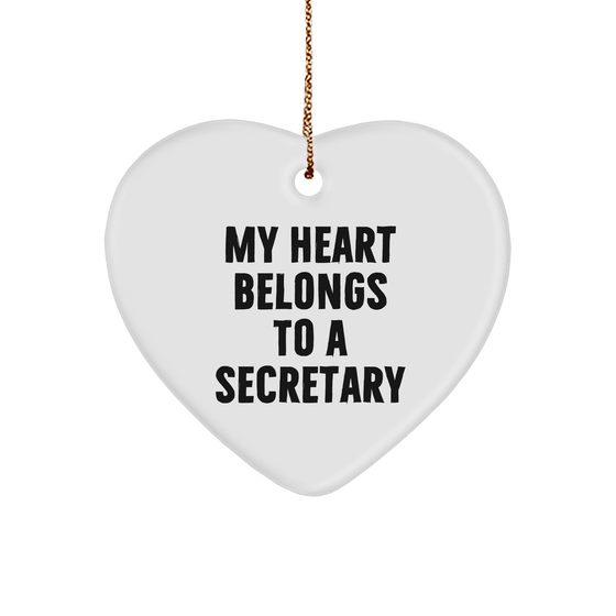 Funny Secretary Heart Ornament Gifts from Friends for Christmas - 'My Heart Belongs To A Secretary' Quote - Image 1