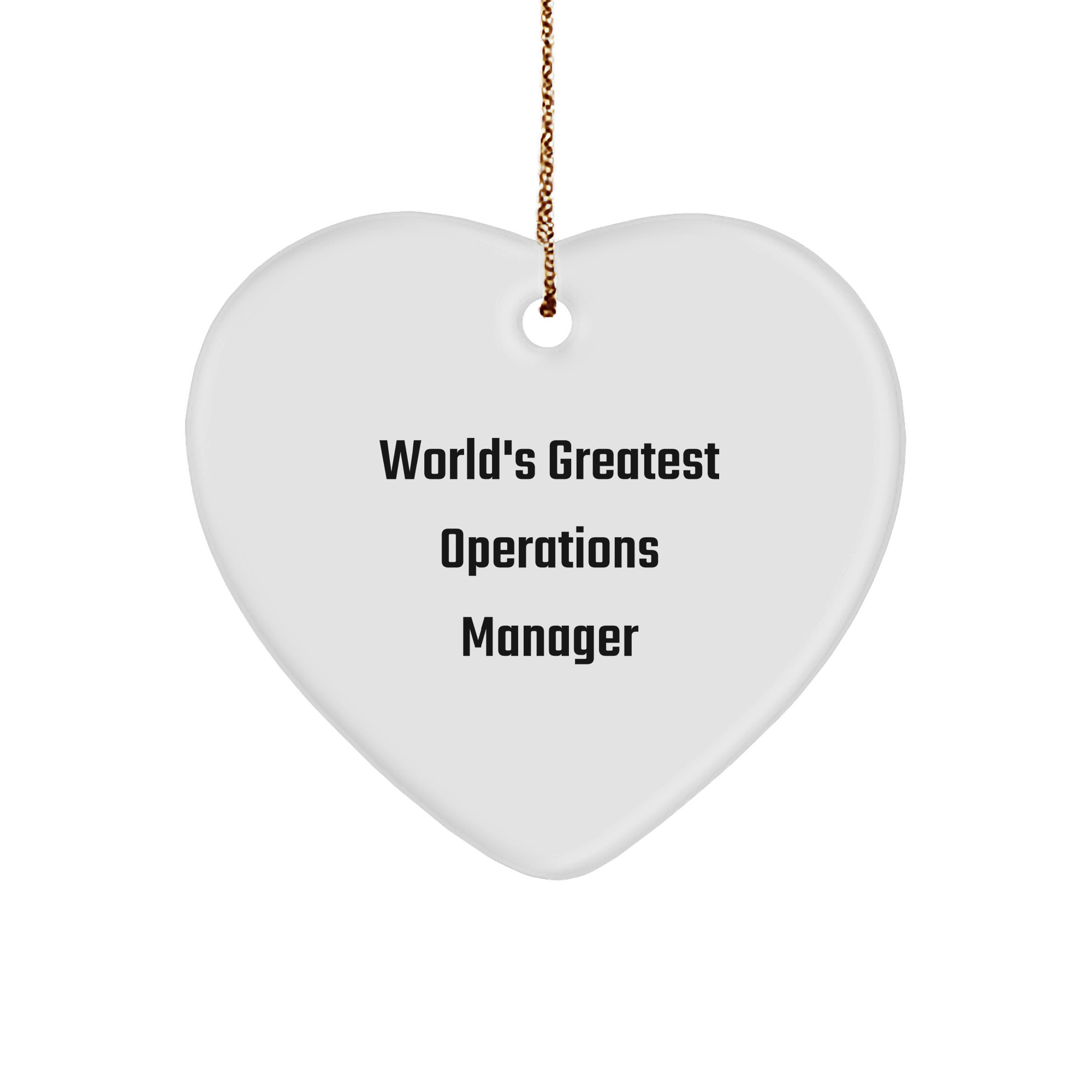 Funny Operations Manager Heart Ornament, 'World's Greatest' Quote, Gift from Friends to Operations Manager, Perfect for Christmas - Image 1