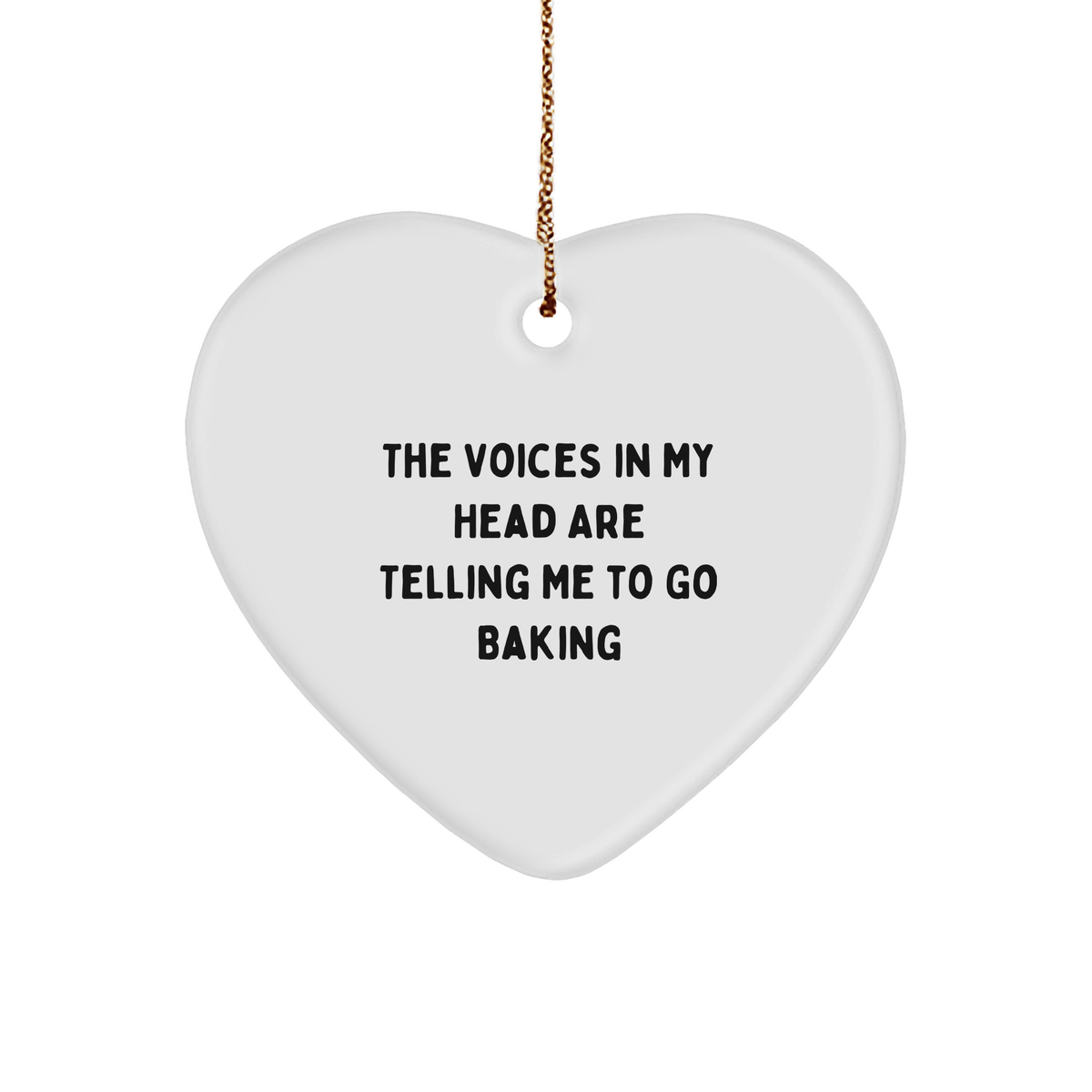 Baking Delights Gifts from Friends for Baking Enthusiasts - Funny Heart Ornament, White, 2.75&#39;&#39; Tall, &#39;The Voices In My Head Are Telling Me To Go Baking&#39; - Gifts for Christmas - Image 1