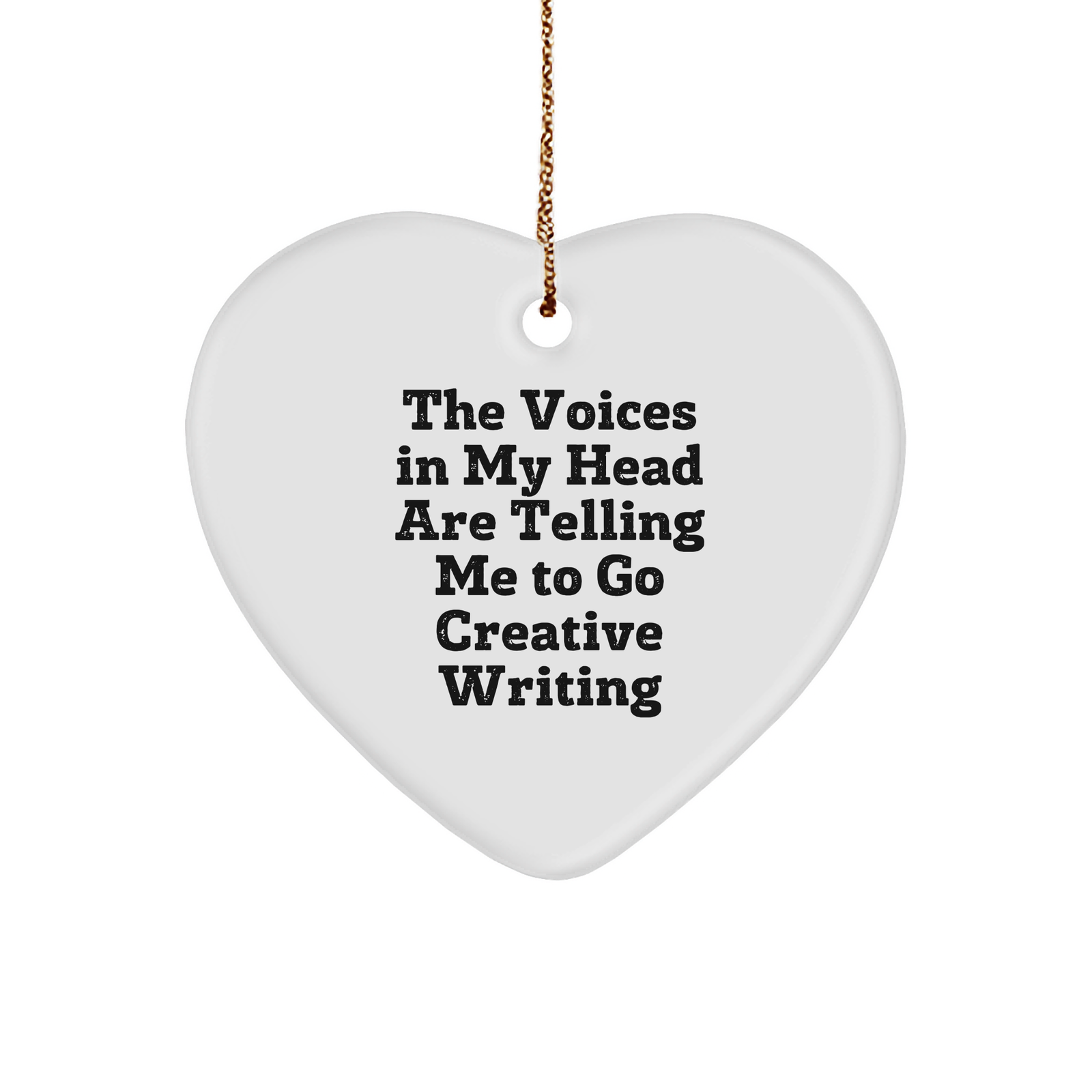 Creative Writing Inspiration Gifts for Friends from 'The Voices In My Head Are Telling Me To Go Creative Writing' Funny Heart Ornament, Christmas Unique Gifts - Image 1
