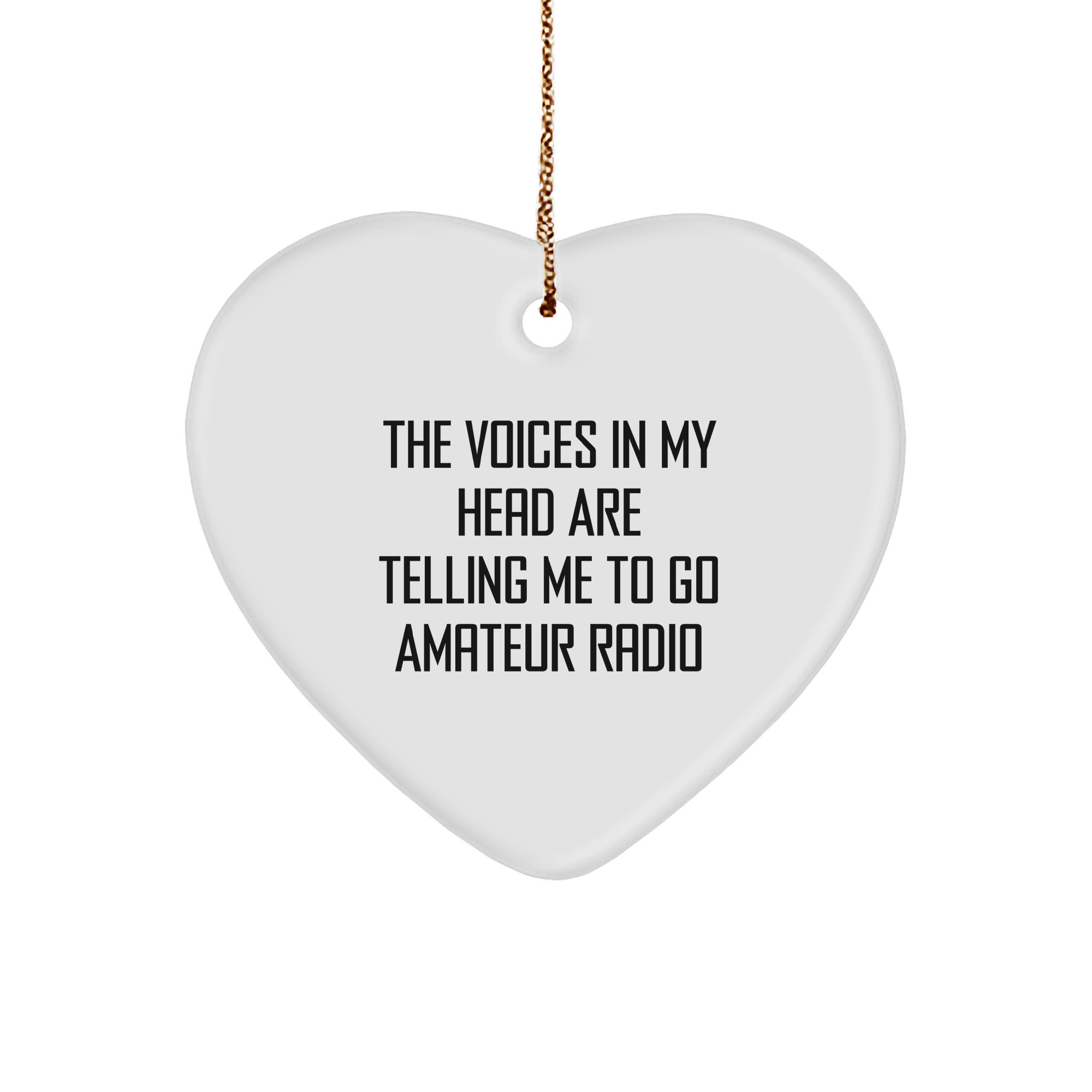 Amateur Radio Heart Ornament Funny Quote Gift for Men Women Friends and Family Christmas - Image 1
