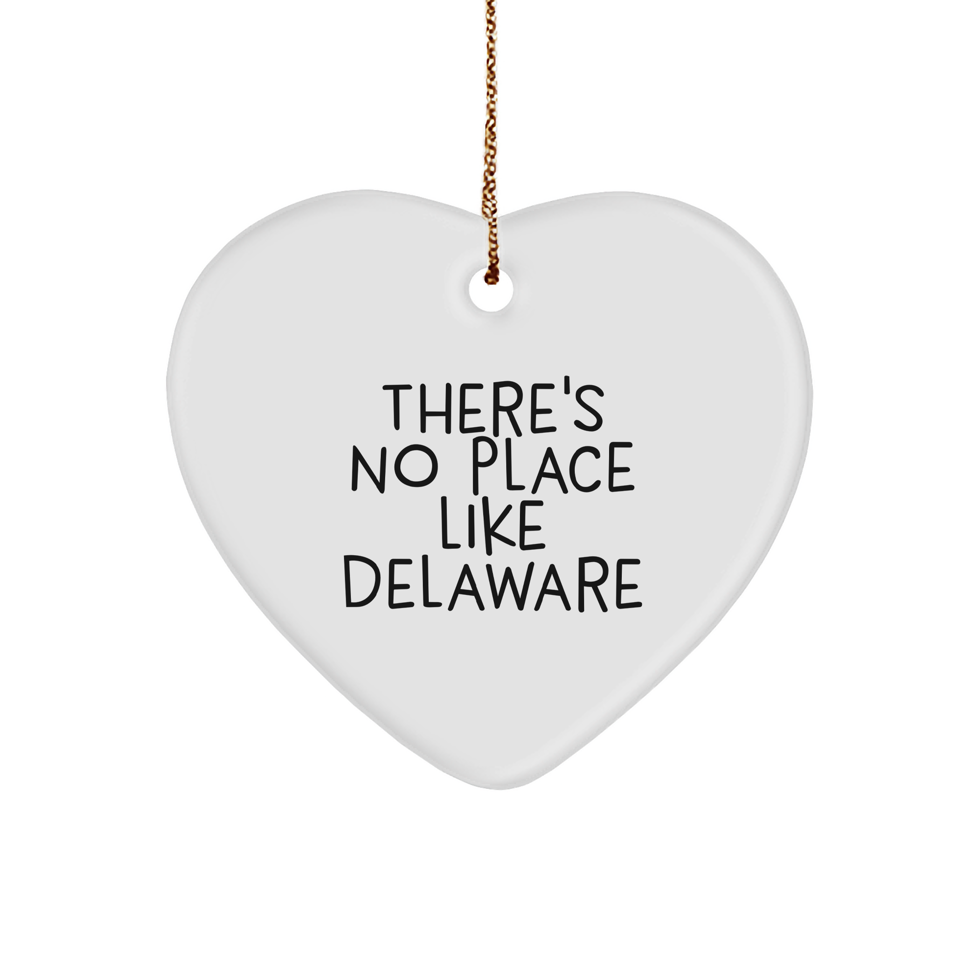 Delaware Heart Ornament Gifts from Friends and Family - 'There's No Place Like Delaware' Quote, White Color, 2.75″ Tall, MDF Crafted, Perfect for Christmas Decorations - Image 1