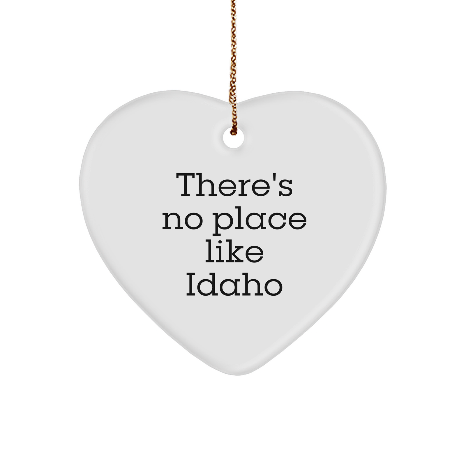 Idaho Heart Ornament Gifts from Friends and Family - There's No Place Like Idaho, Unique Christmas Unique Gifts for Idaho Lovers - Image 1