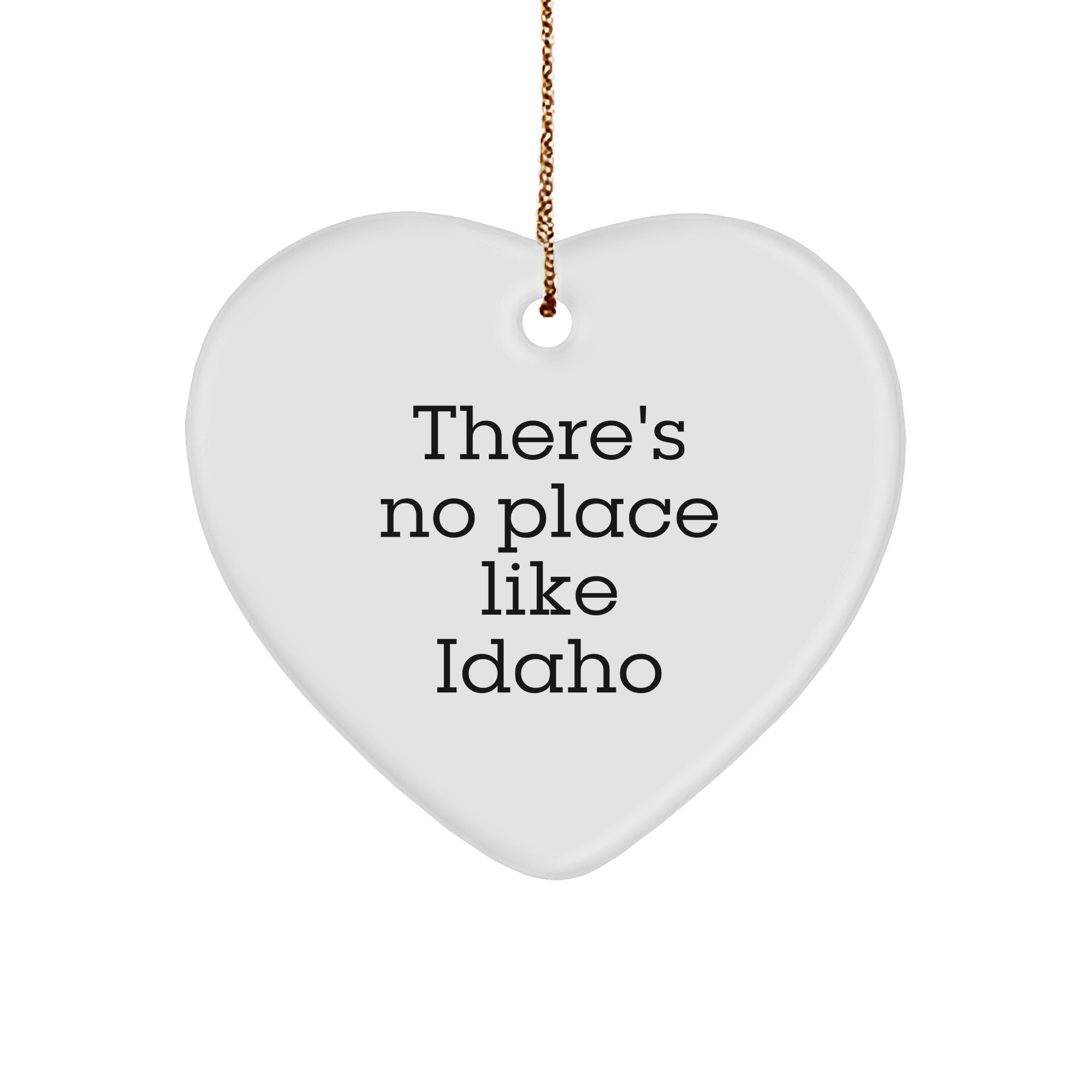 Idaho Heart Ornament Gifts from Friends and Family - There's No Place Like Idaho, Unique Christmas Unique Gifts for Idaho Lovers - Image 1