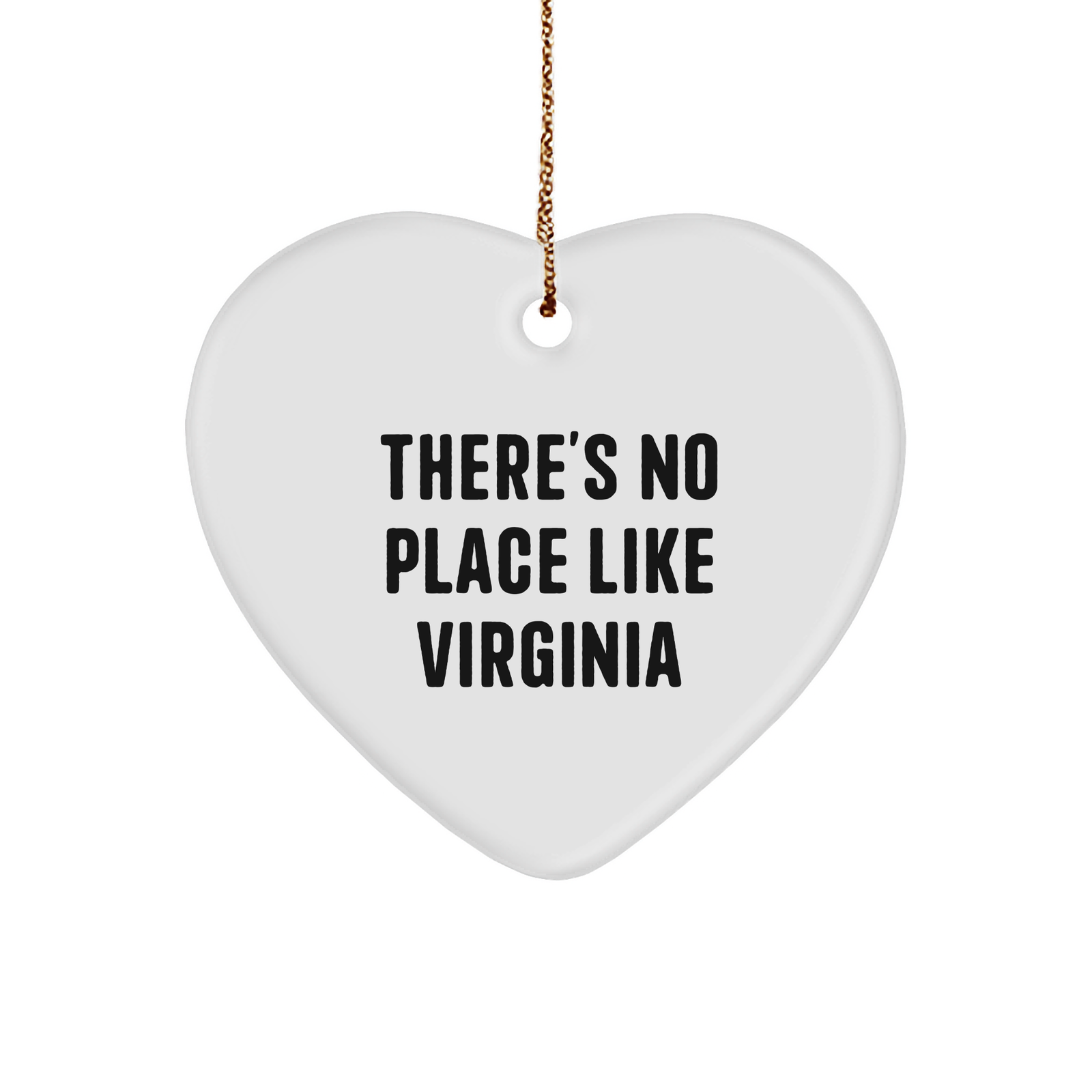 Virginia Heart Ornament, There's No Place Like Virginia Quote, Christmas Unique Gift for Friends and Family - Gifts from Virginia, Unique Ornament for Home Decor - Image 1