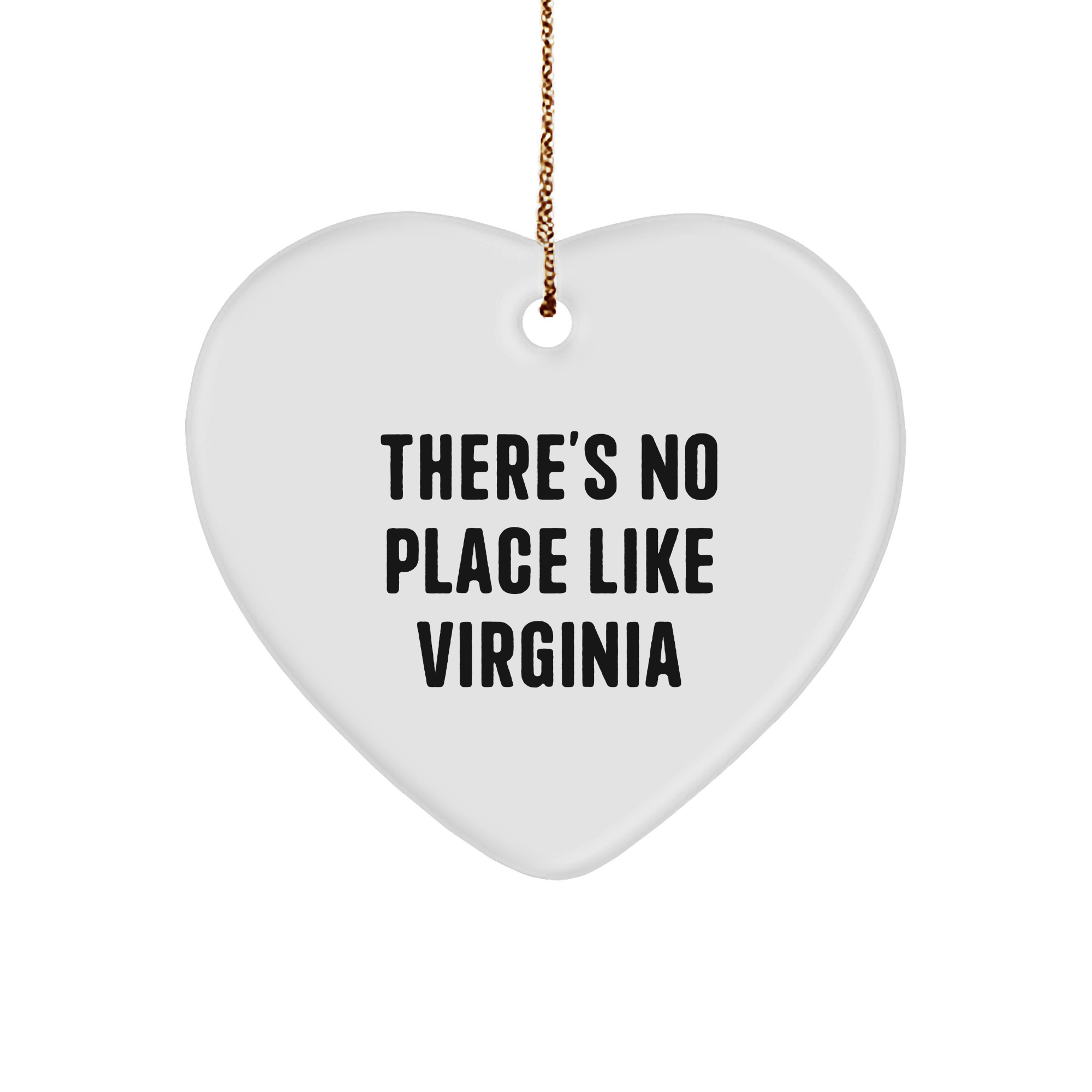 Virginia Heart Ornament, There's No Place Like Virginia Quote, Christmas Unique Gift for Friends and Family - Gifts from Virginia, Unique Ornament for Home Decor - Image 1