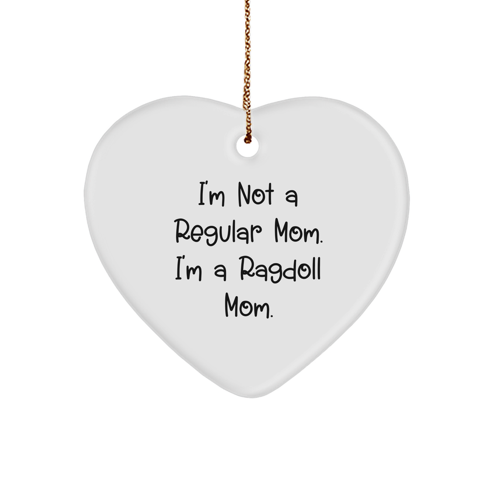 Ragdoll Cat Mom's Funny Heart Ornament Gifts from Family for Christmas - Image 1