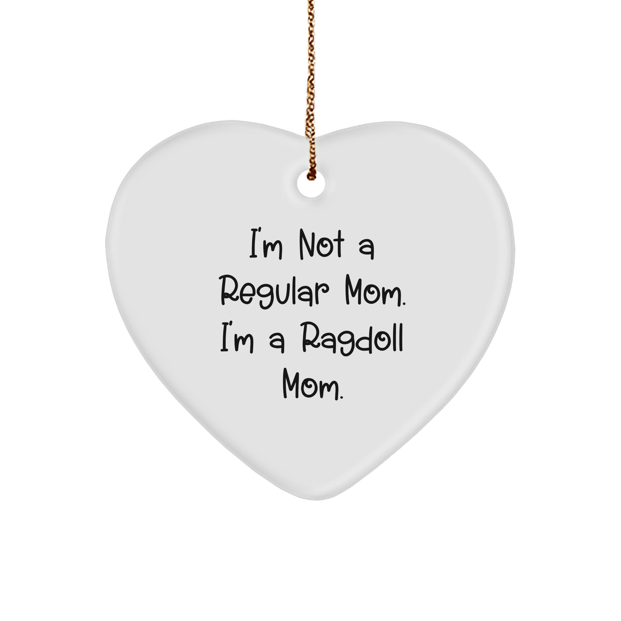 Ragdoll Cat Mom's Funny Heart Ornament Gifts from Family for Christmas - Image 1