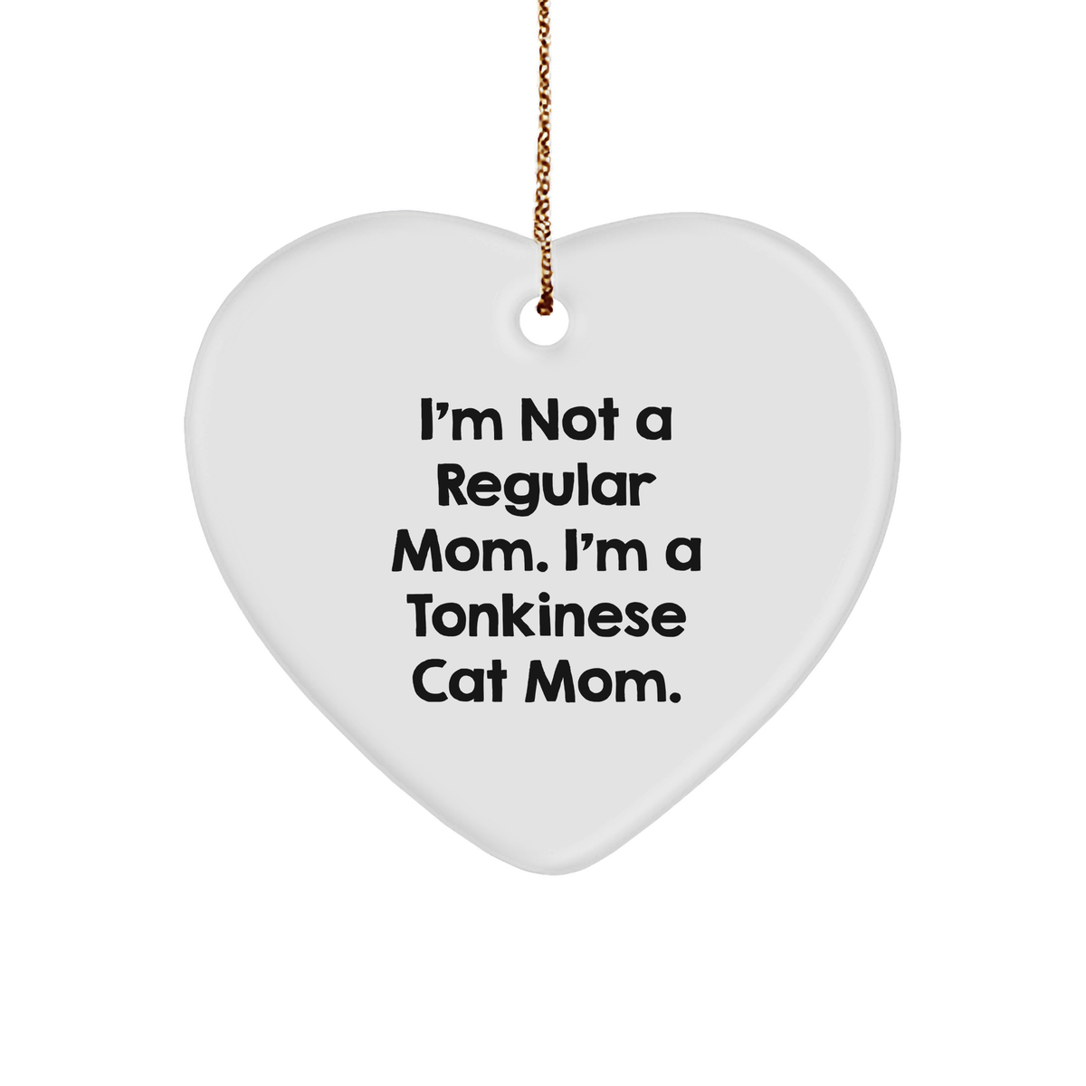 Funny Tonkinese Cat Mom Gifts from Mom to Tonkinese Cat Lovers - Heart Ornament for Christmas - Image 1