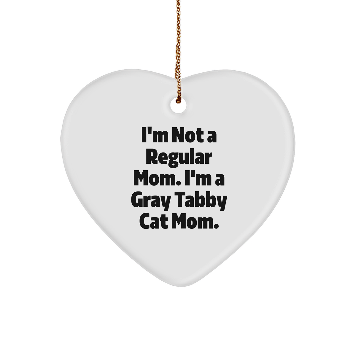 Funny Gray Tabby Cat Mom Heart Ornament Gifts for Cat Lovers at Christmas Unique Inspirational Keepsake for Her or Him from Grandma Aunt or Friend Gifts for Cat Mom Gifts for Christmas - Image 1