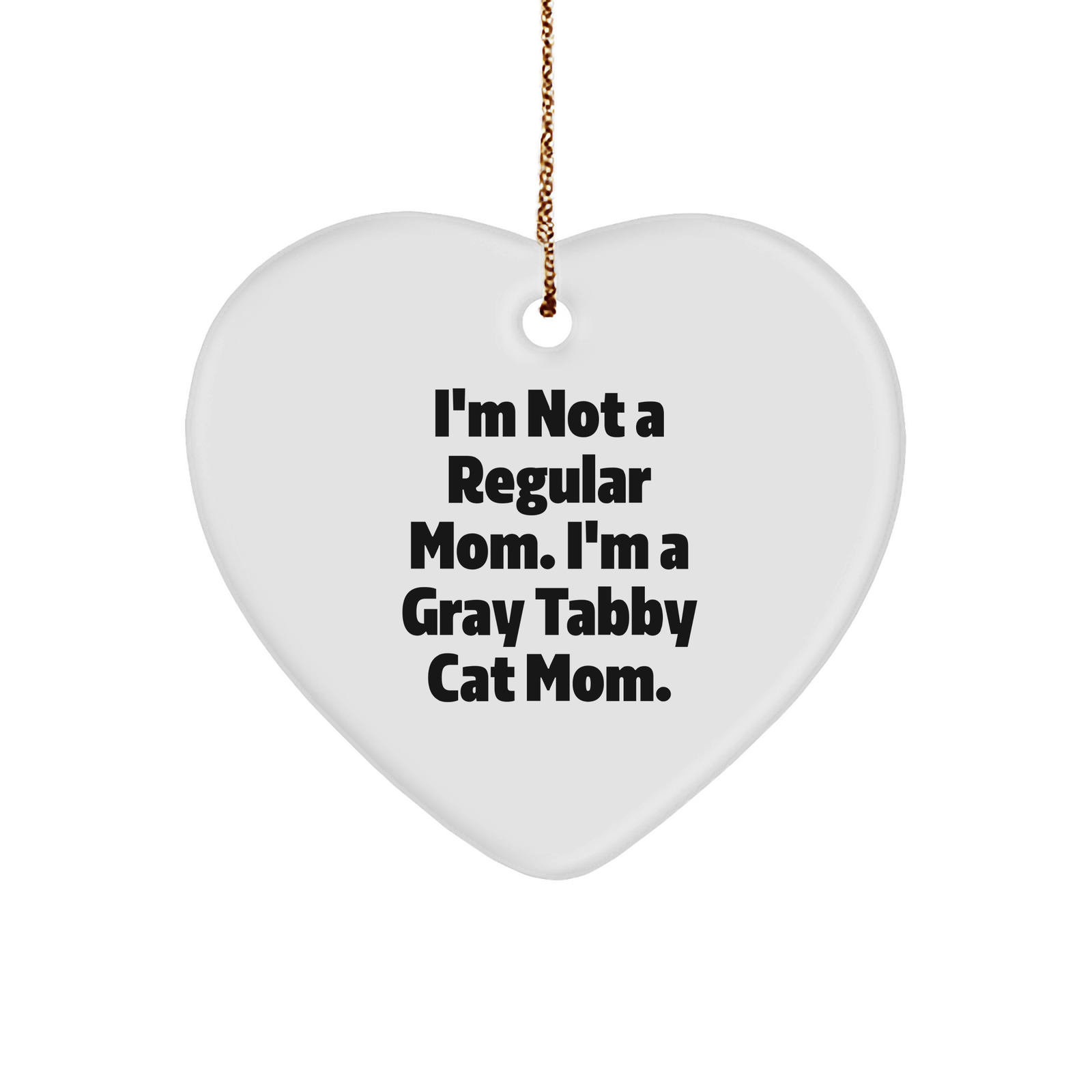 Funny Gray Tabby Cat Mom Heart Ornament Gifts for Cat Lovers at Christmas Unique Inspirational Keepsake for Her or Him from Grandma Aunt or Friend Gifts for Cat Mom Gifts for Christmas - Image 1