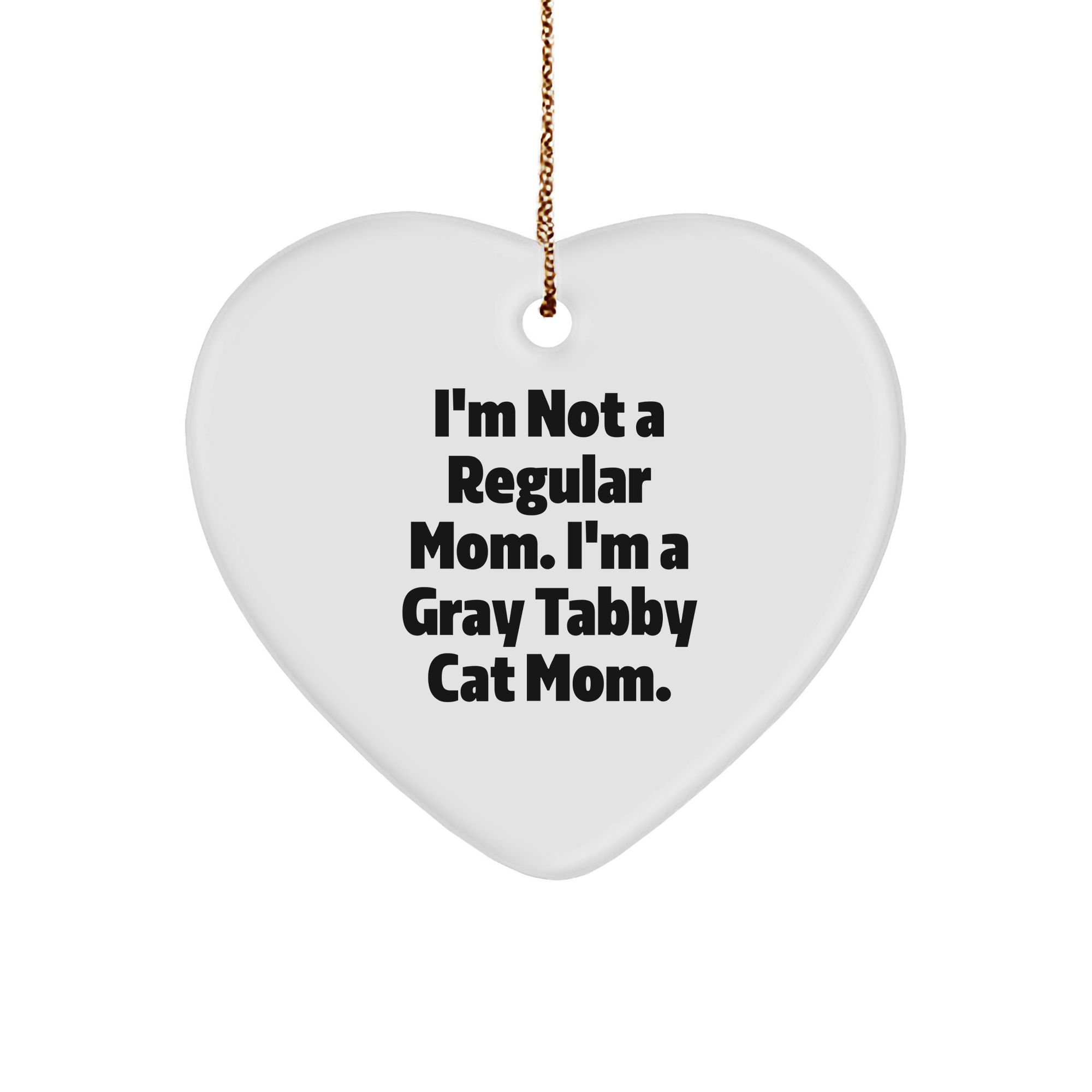 Funny Gray Tabby Cat Mom Heart Ornament Gifts for Cat Lovers at Christmas Unique Inspirational Keepsake for Her or Him from Grandma Aunt or Friend Gifts for Cat Mom Gifts for Christmas - Image 1