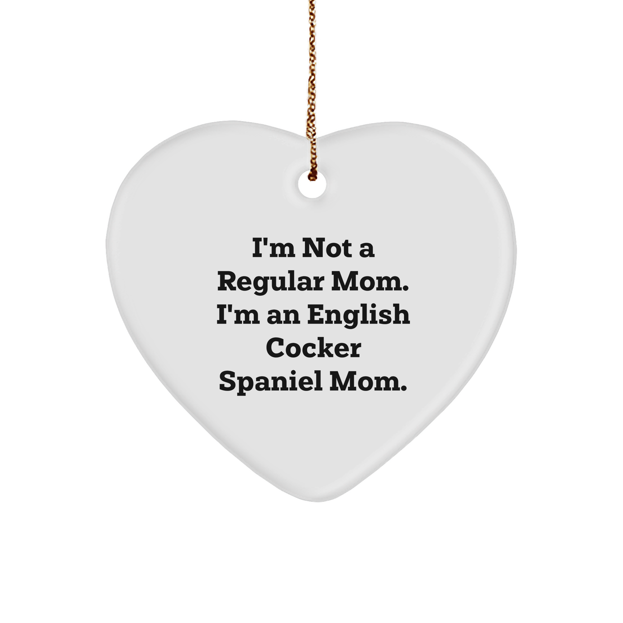 English Cocker Spaniel Dog Mom Funny Heart Ornament Gifts from Family for Christmas - Image 1