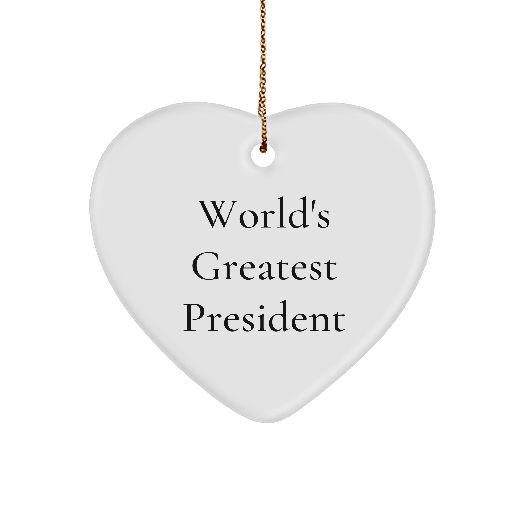 President's Heartfelt 'World's Greatest' Gift from Friends, Family, Coworkers, or BFFs for Christmas - Image 1