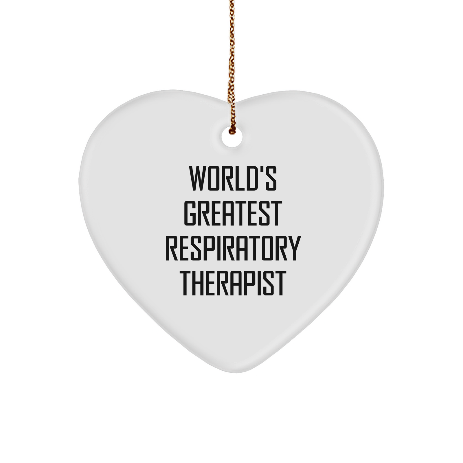 Funny World's Greatest Respiratory Therapist Heart Ornament Gifts from Friends, Family, Coworkers for Christmas - Image 1