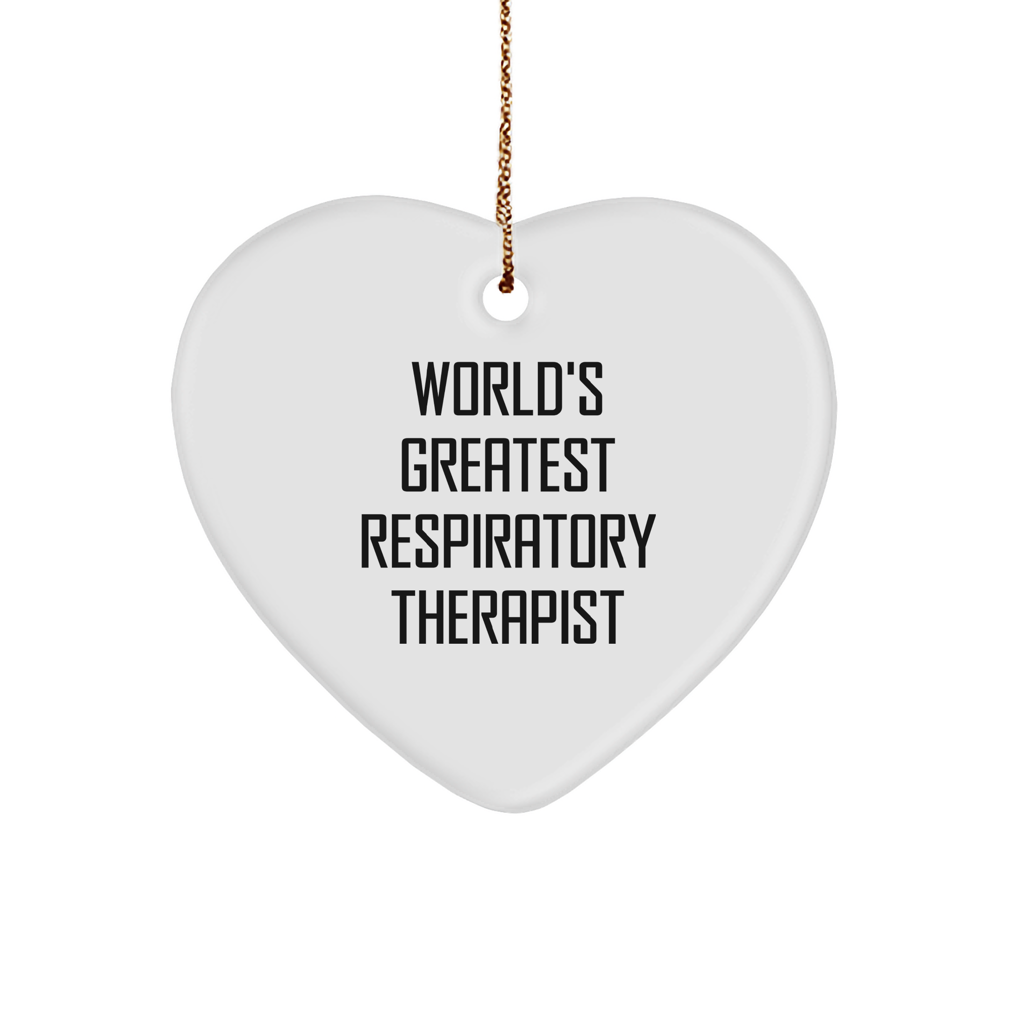 Funny World's Greatest Respiratory Therapist Heart Ornament Gifts from Friends, Family, Coworkers for Christmas - Image 1