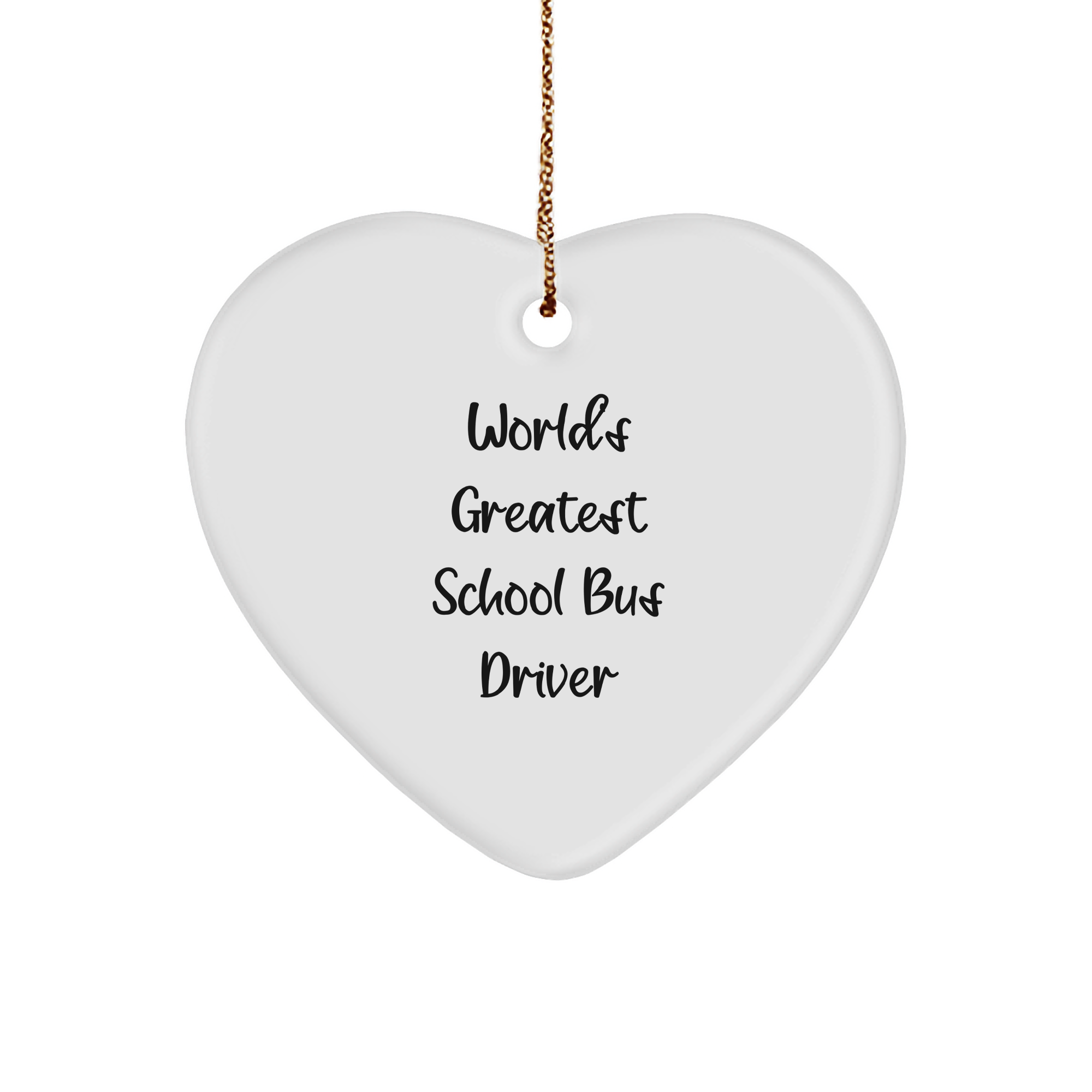 Greatest School Bus Driver Heart Ornament, Funny Quote Gifts from Friends, Family, or Coworkers for School Bus Driver, Christmas Unique Presents - Image 1