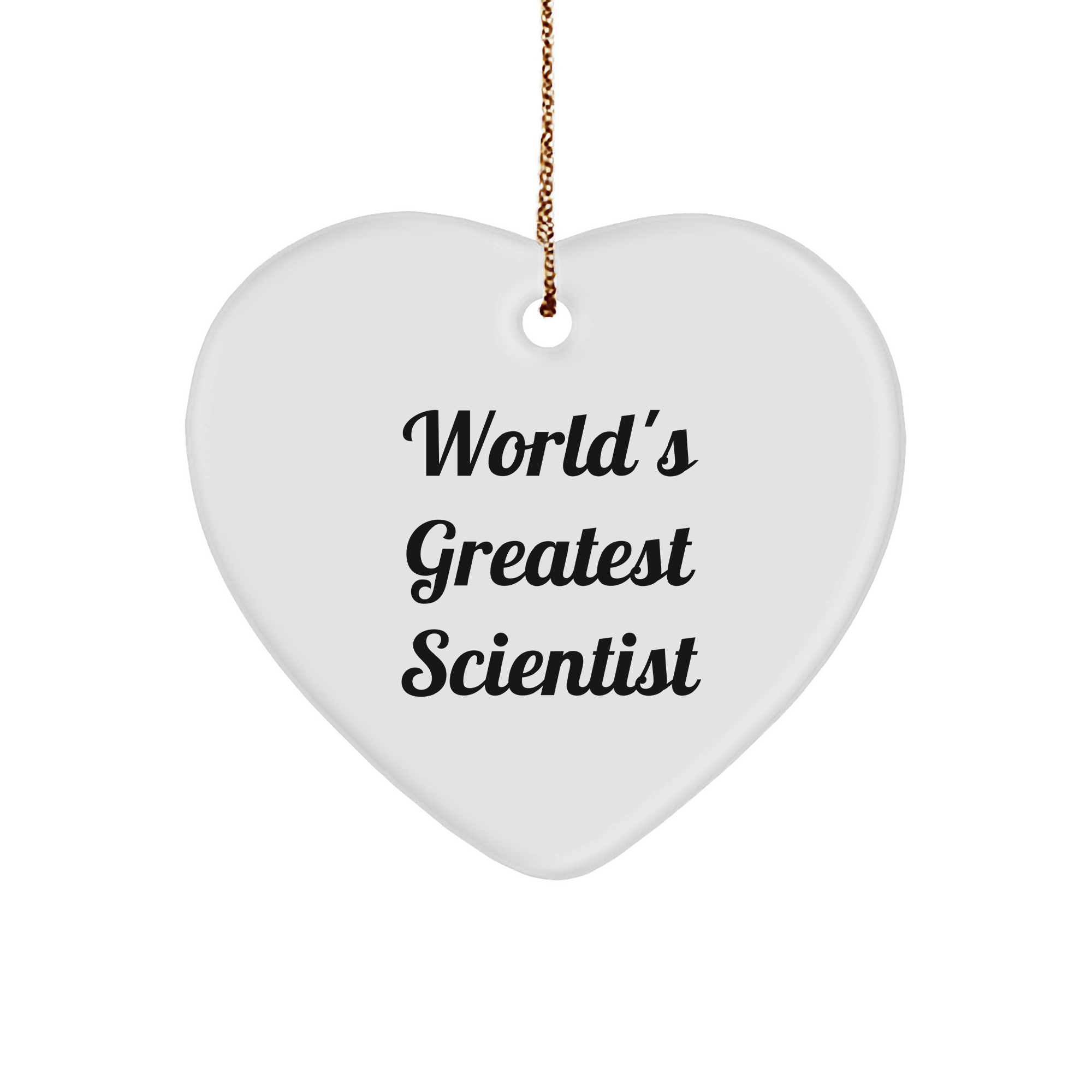 Gifts from Men to World's Greatest Scientist - Funny Heart Ornament for Christmas - Image 1