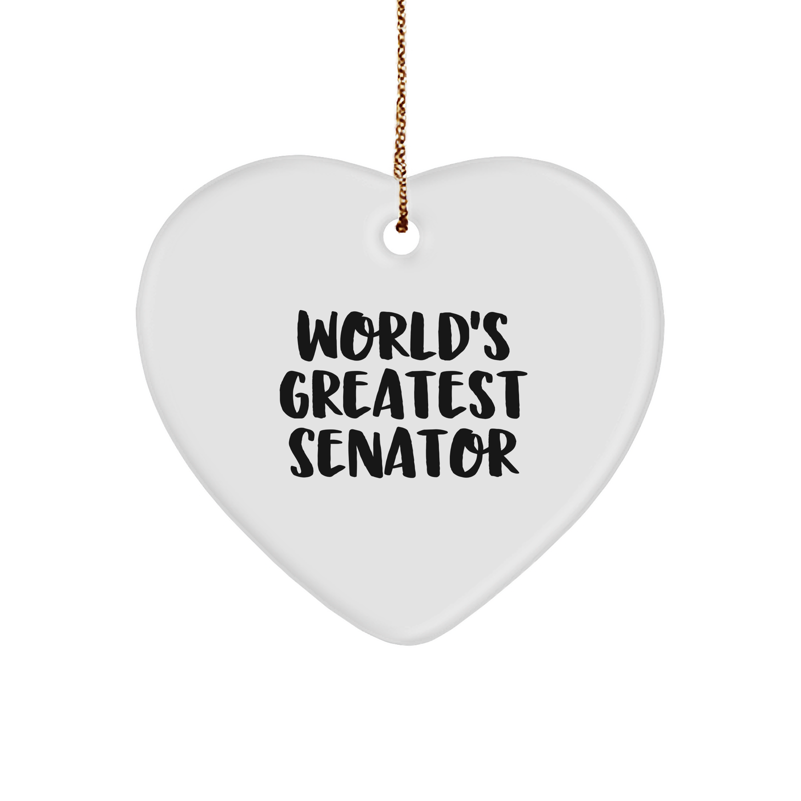 Funny Senator Gifts, World's Greatest Senator Heart Ornament, Christmas Unique Gifts for Senator, Gifts from Men to Senator, Gifts for Senator Friend - Image 1
