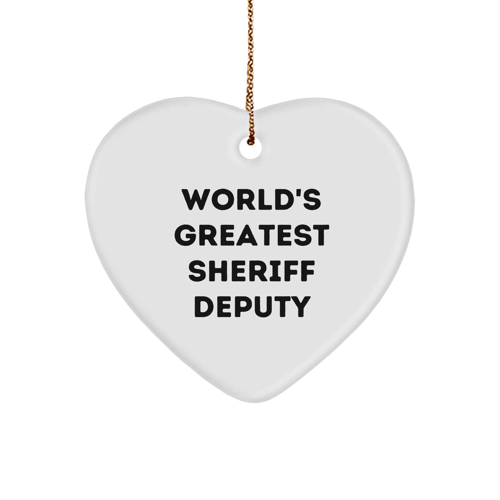 World's Greatest Sheriff Deputy Heart Ornament, Funny Sheriff Deputy Gifts, Christmas Unique Gifts from Friends, Gifts for Sheriff Deputy - Image 1