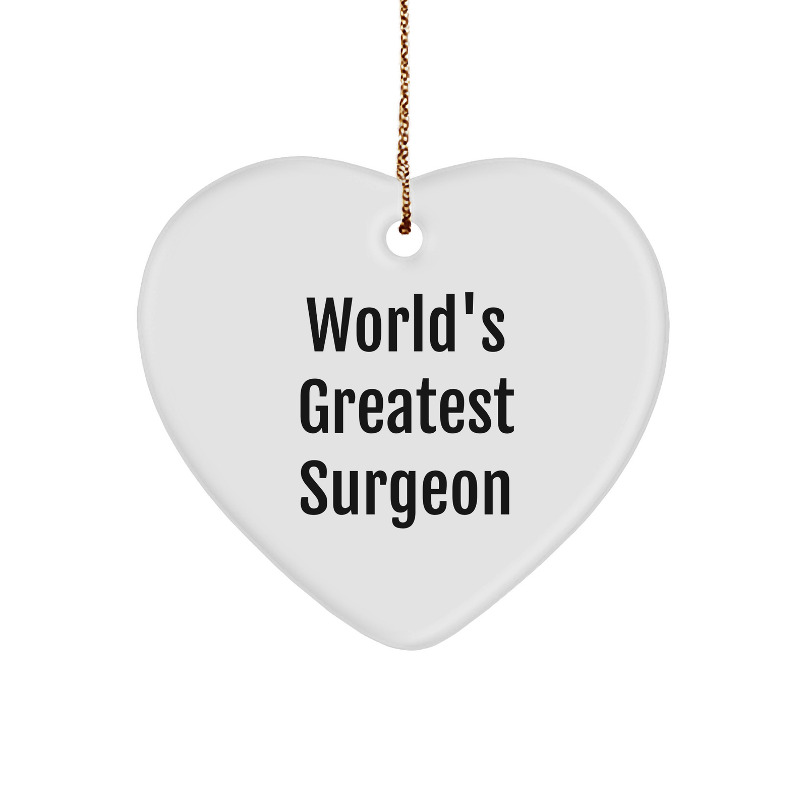 World's Greatest Surgeon Heart Ornament, Funny Christmas Unique Gifts from Friends to Surgeons, Heart Shaped MDF, Gifts for Men - Image 1