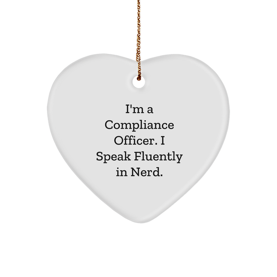Compliance Officer Gifts, Funny Heart Ornament, I'm A Compliance Officer. I Speak Fluently In genius., Gifts from Friends, Gifts for Compliance Officer, Christmas Unique - Image 1