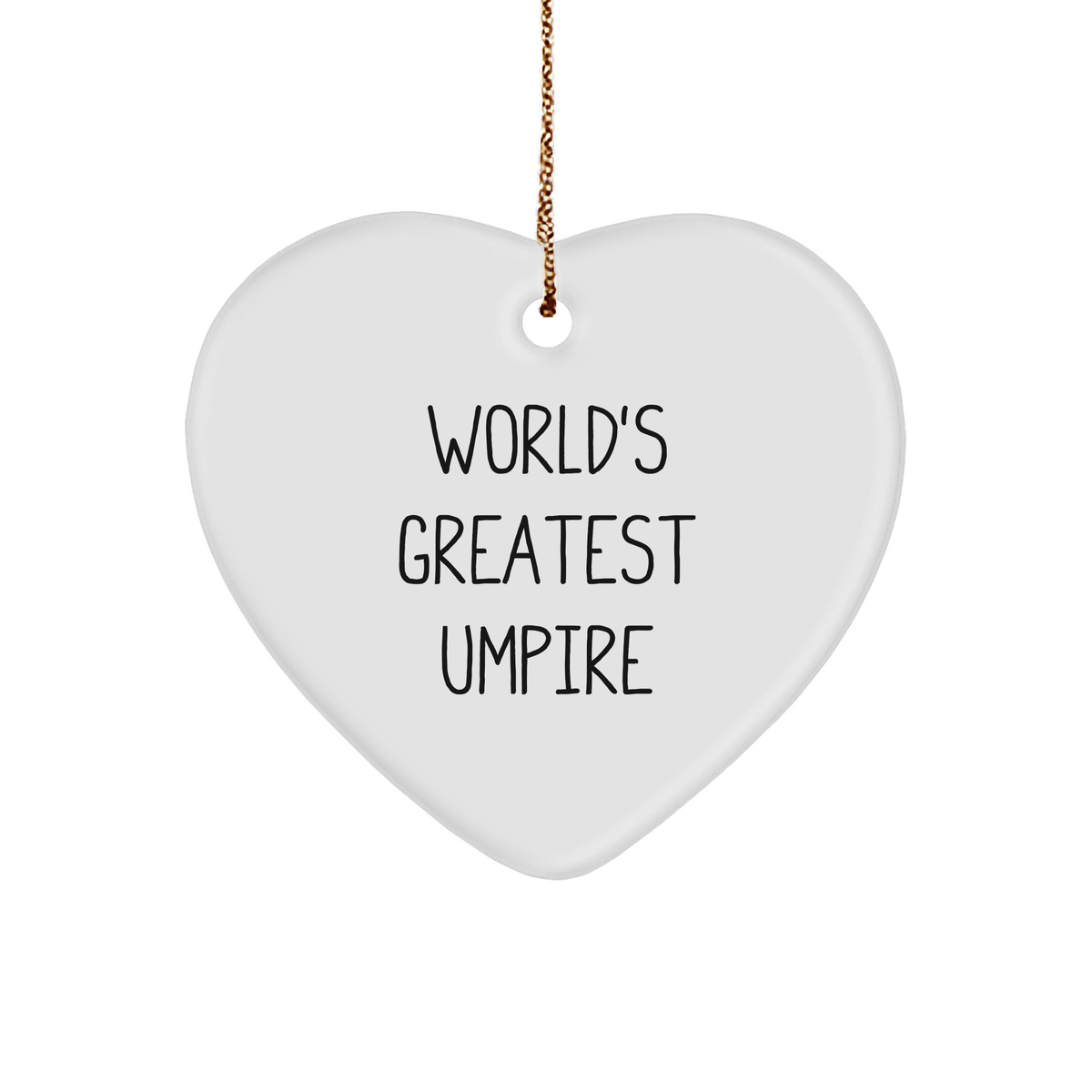 Funny Umpire Gifts from Friends for Christmas - &#39;World&#39;s Greatest Umpire&#39; Heart Ornament - Image 1