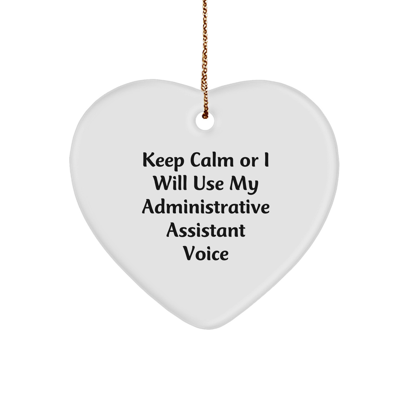 Funny Administrative Assistant Gifts, Heart Ornament, Keep Calm and Use Your Voice, Christmas Office Decor Gifts from Men to Women, Coworkers, Friends - Image 1