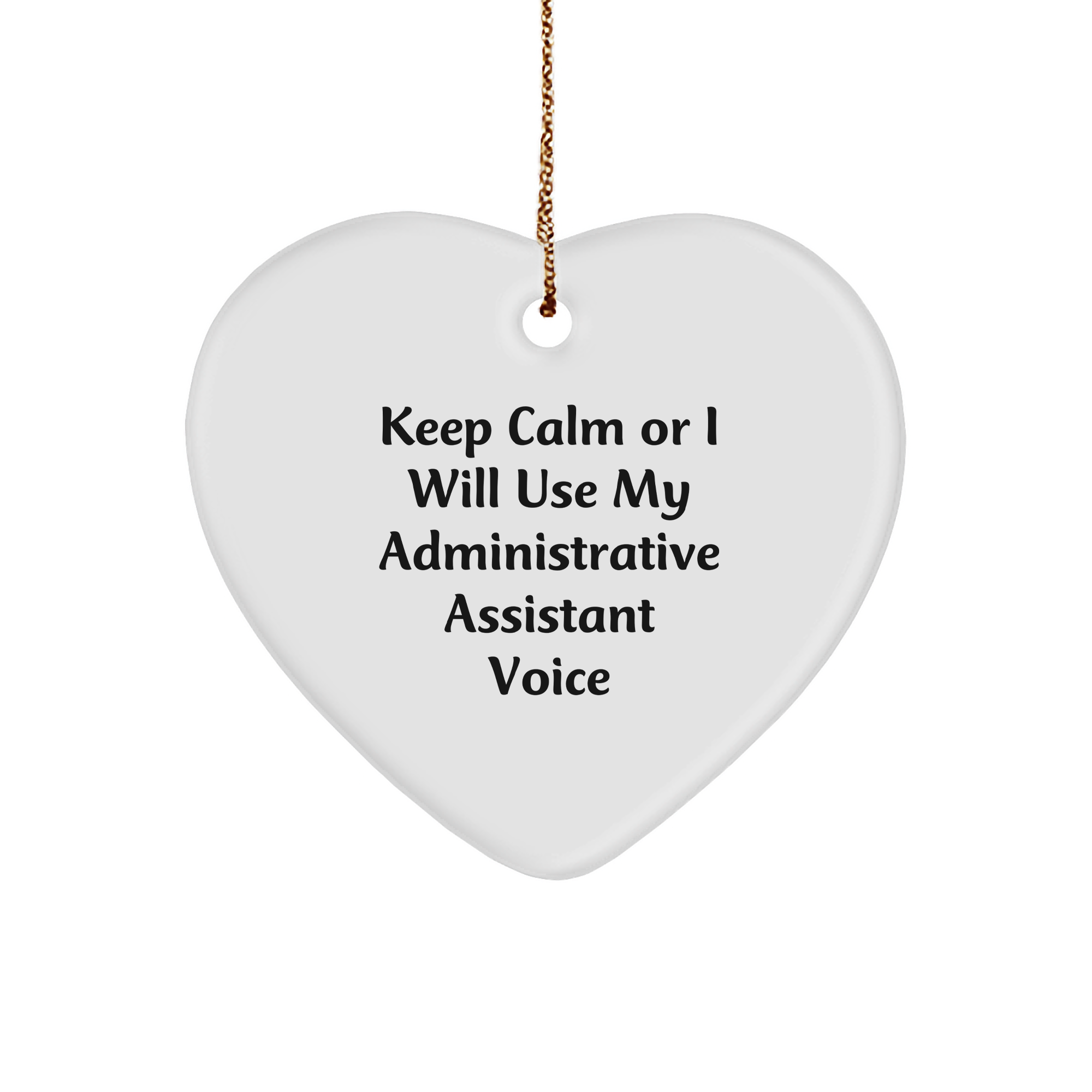 Funny Administrative Assistant Gifts, Heart Ornament, Keep Calm and Use Your Voice, Christmas Office Decor Gifts from Men to Women, Coworkers, Friends - Image 1