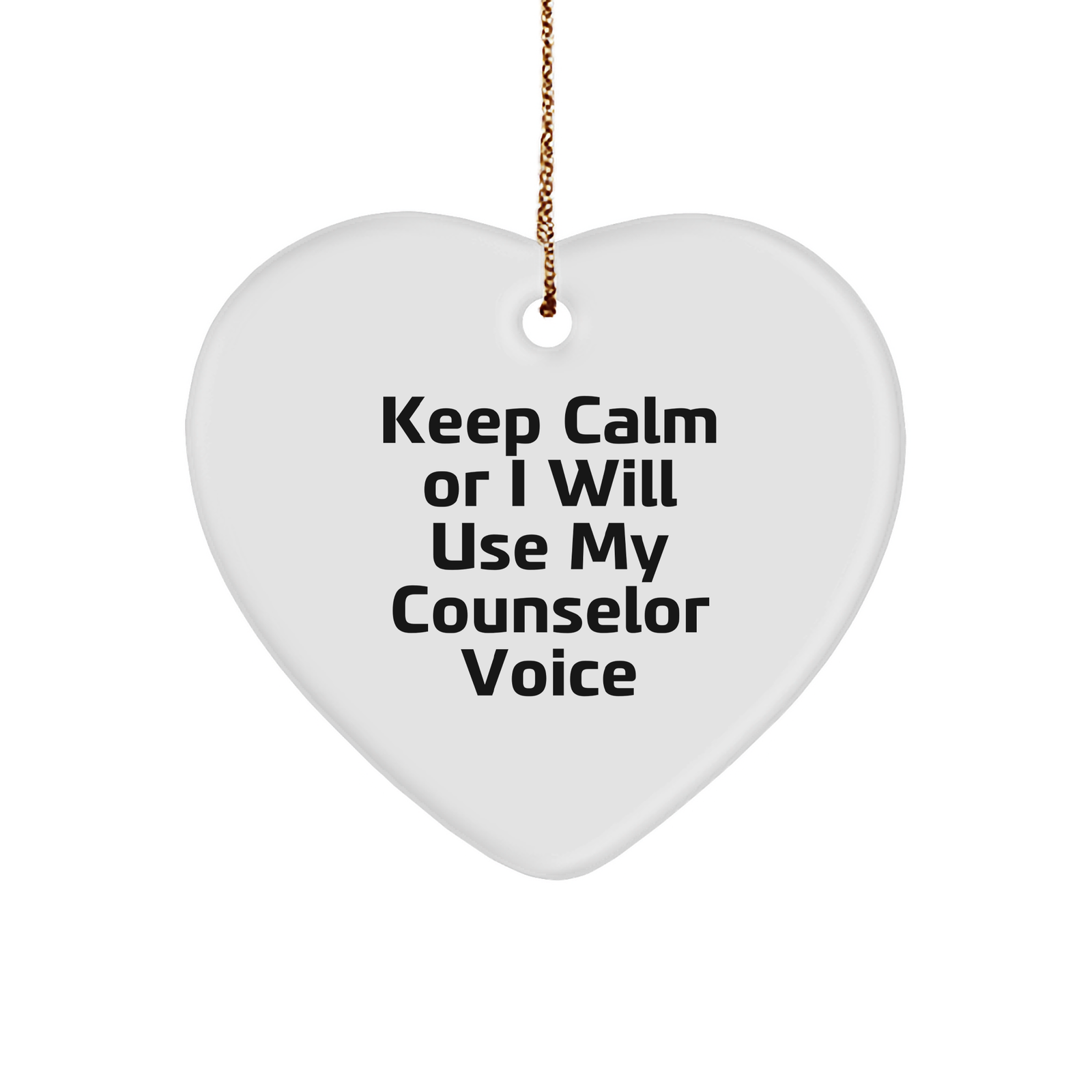 Funny Counselor Gifts - Keep Calm Or I Will Use My Counselor Voice Heart Ornament, Christmas Unique Gifts from Friends, Perfect for Counselor Women - Image 1
