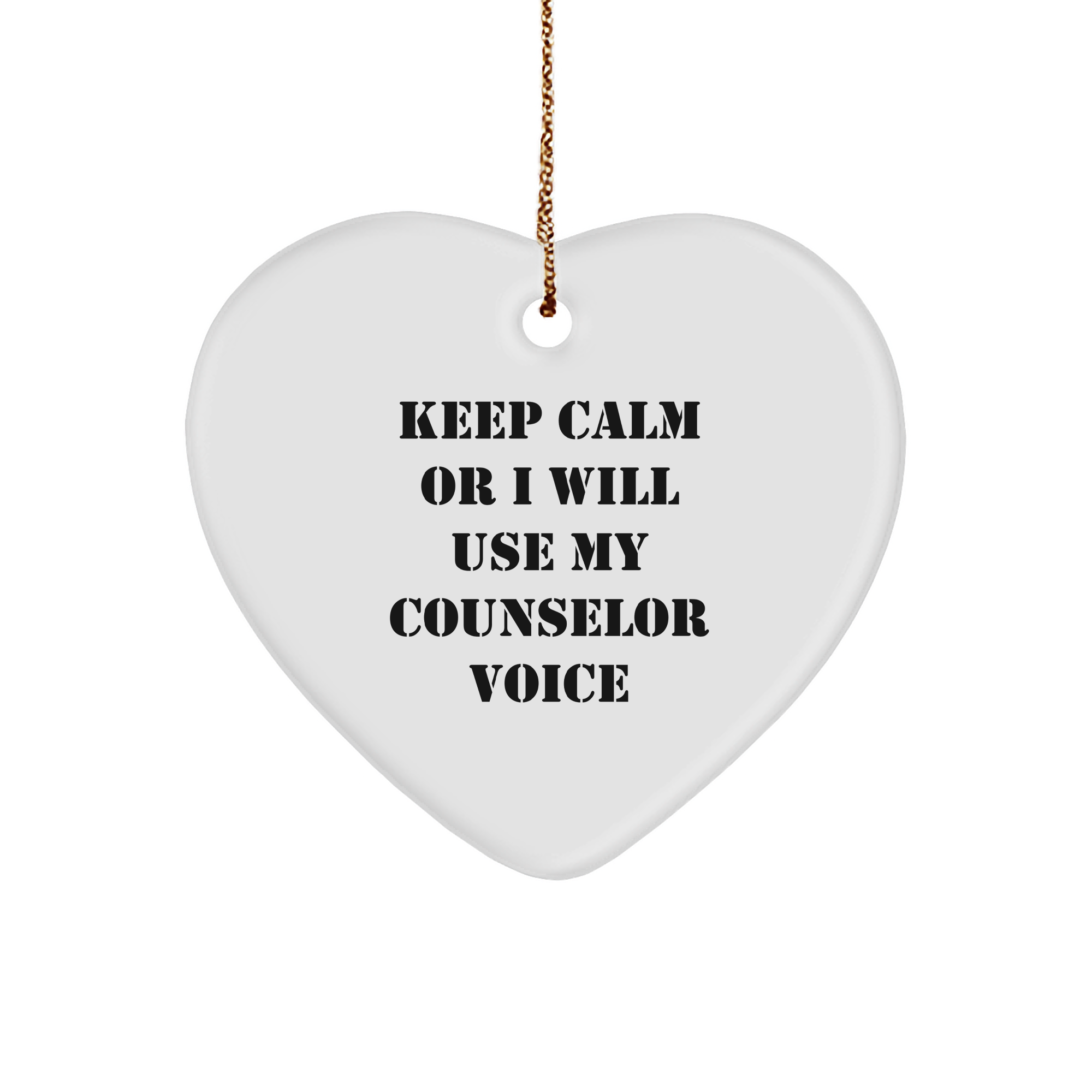 Funny Counselor Gifts for Him and Her - Keep Calm Or I Will Use My Counselor Voice Heart Ornament for Christmas, Gifts from Men to Women, Coworkers, or Family - Counselor Heart Ornament - Image 1